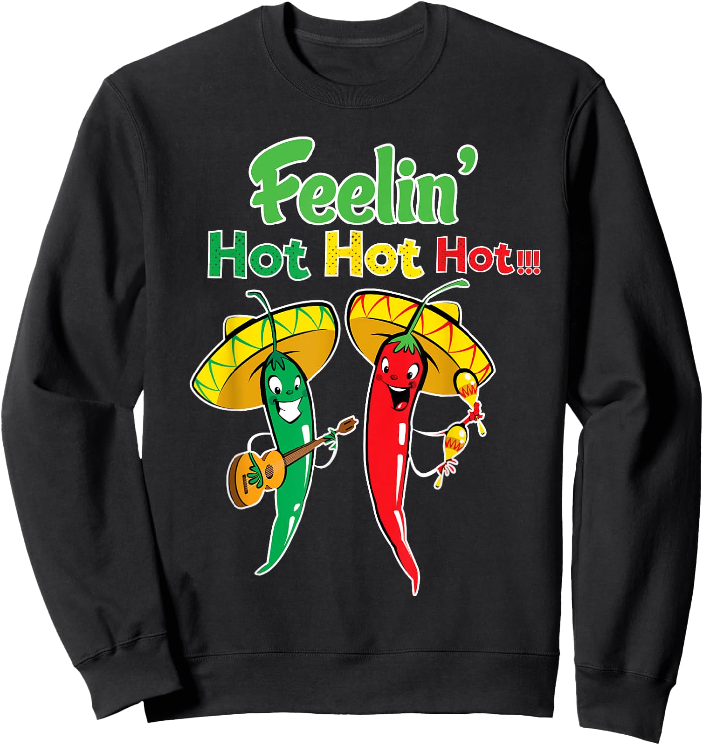 Funny Chilli Shirt-Feeling Hot Hot Hot- Chilli pepper shirt Sweatshirt - Sweatshirt | Black