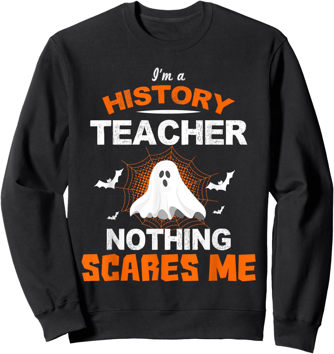 Funny History Teacher School Shirt Halloween Educator Gift Men Women Kids Sweatshirt - Sweatshirt | Black