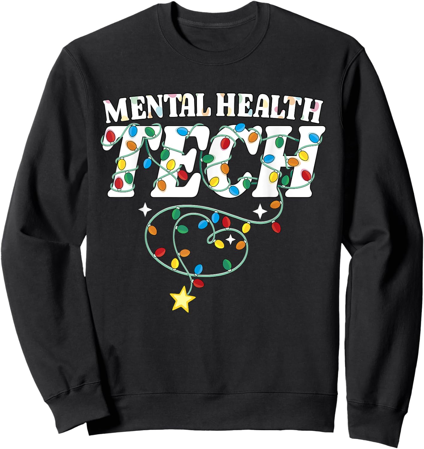 Mental Health Tech Christmas Psychiatric Technologist Squad Sweatshirt - Sweatshirt | Black