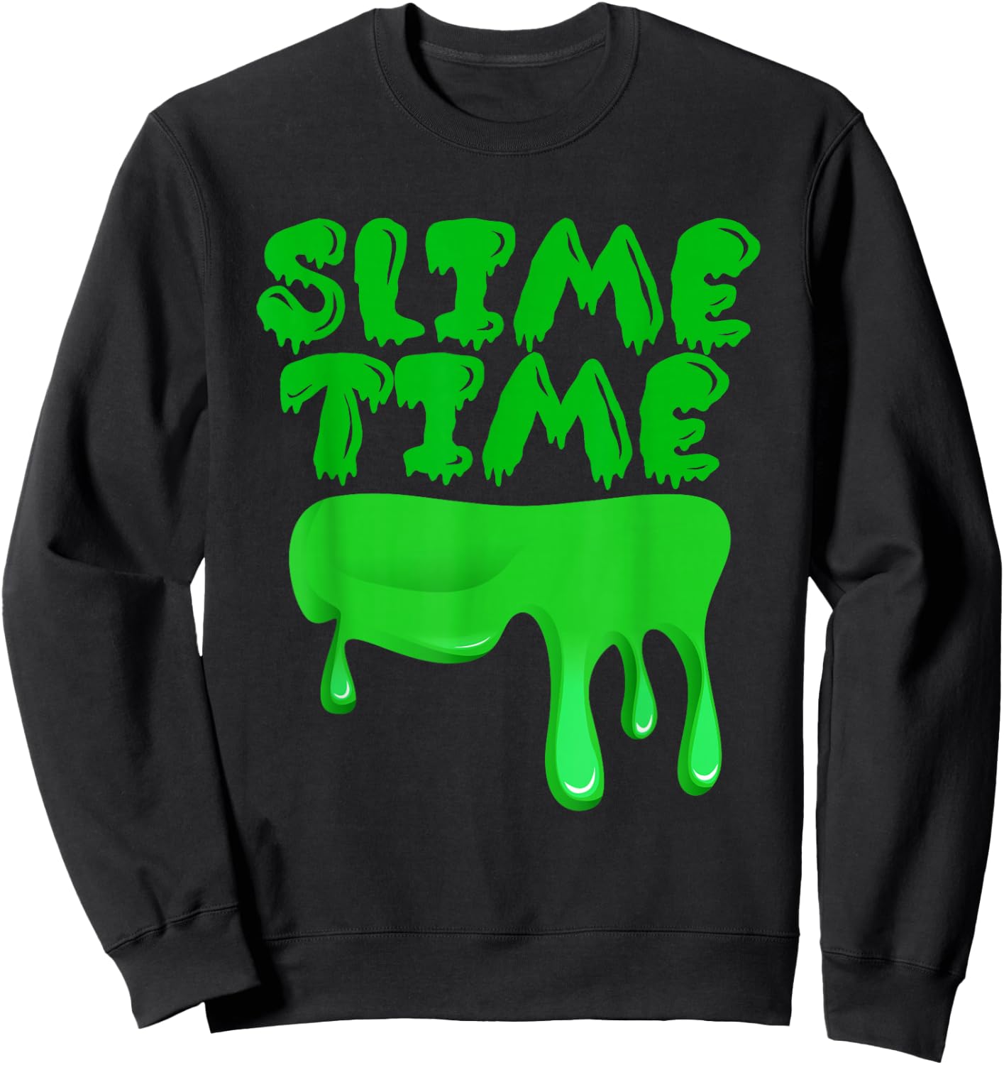 Slime Time Sweatshirt - Sweatshirt | Black