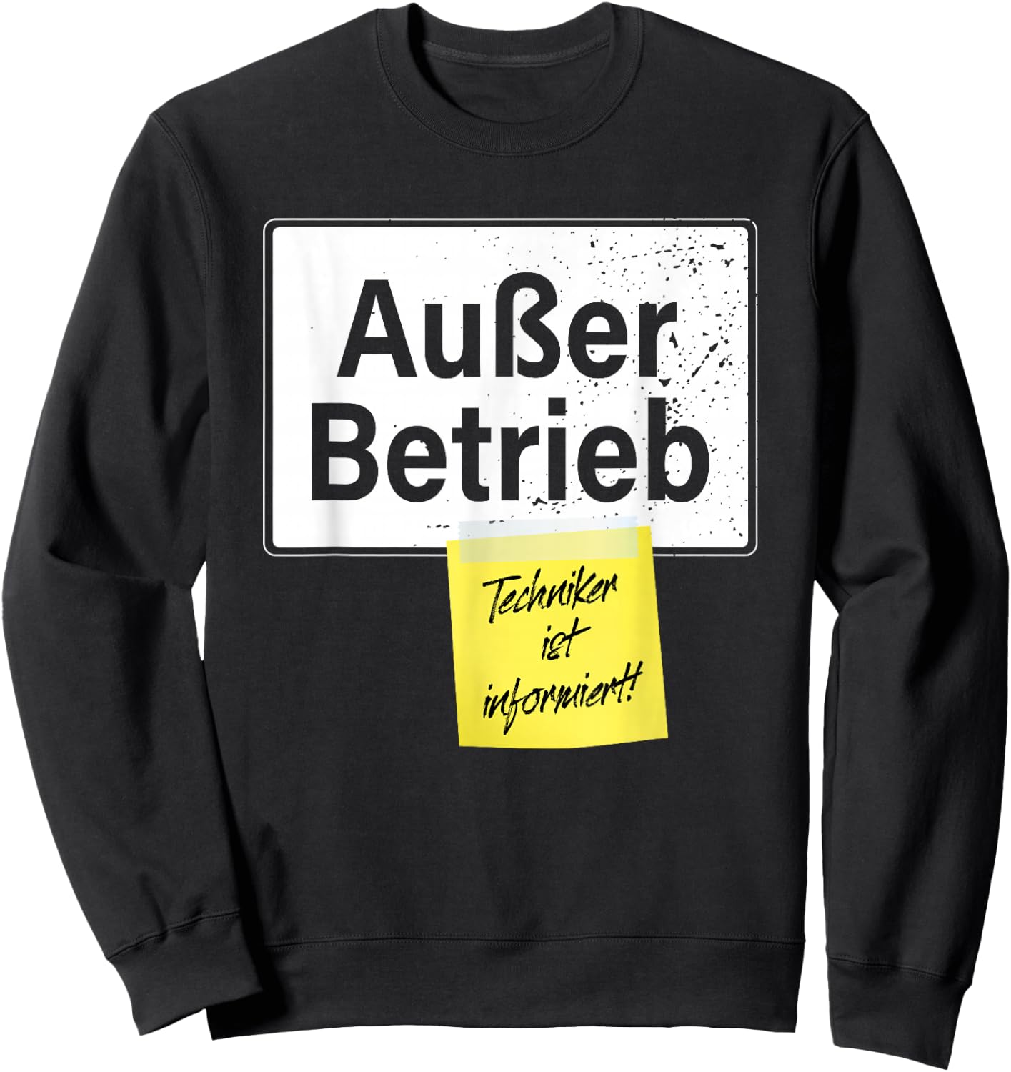 "Out of Operation" Technician Is Informed Faul Funny Office , black Sweatshirt - Sweatshirt | Black