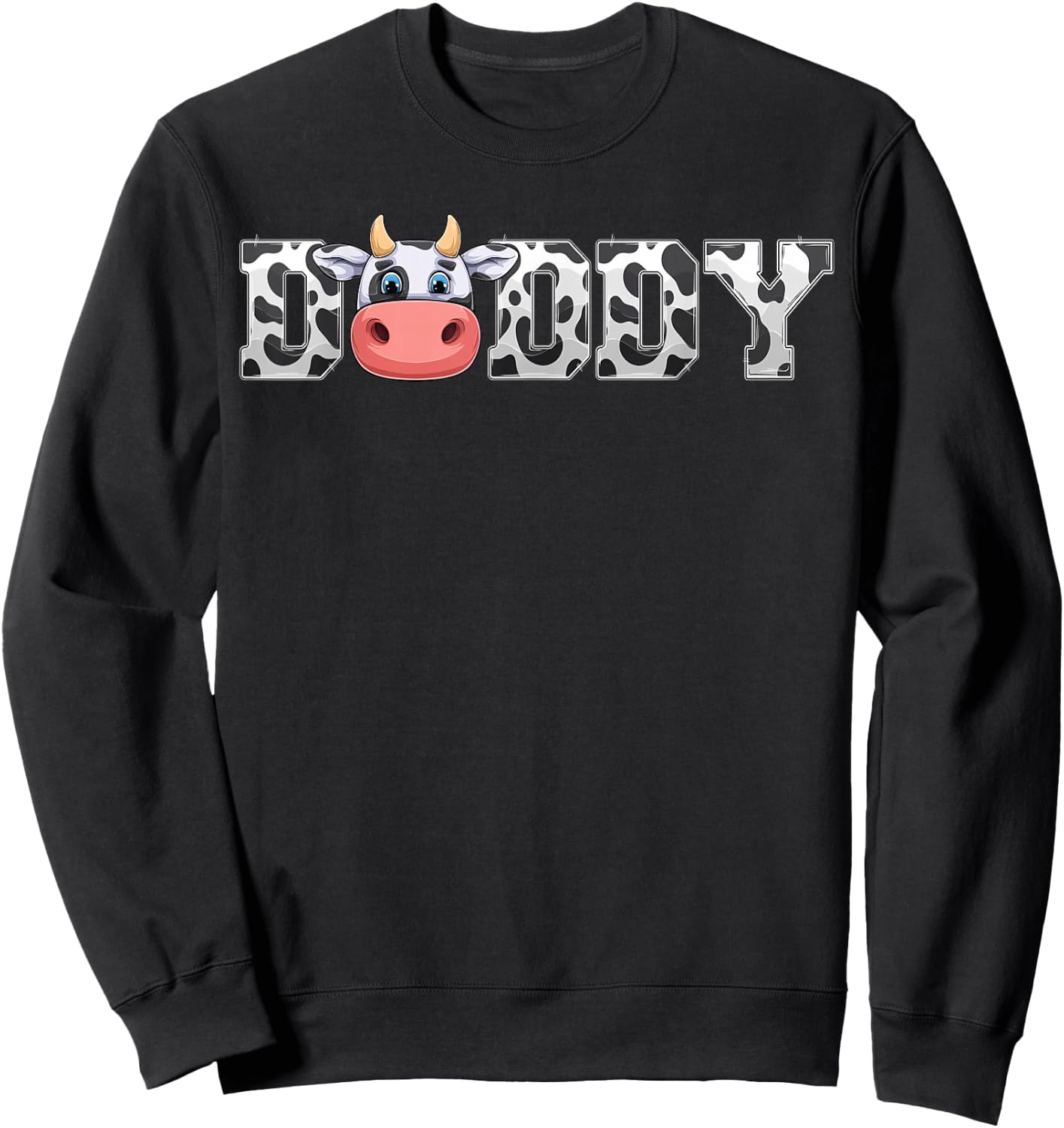 Daddy Cow Print Cowboy Animal Pattern Farmer Father Daddy Sweatshirt - Sweatshirt | Black
