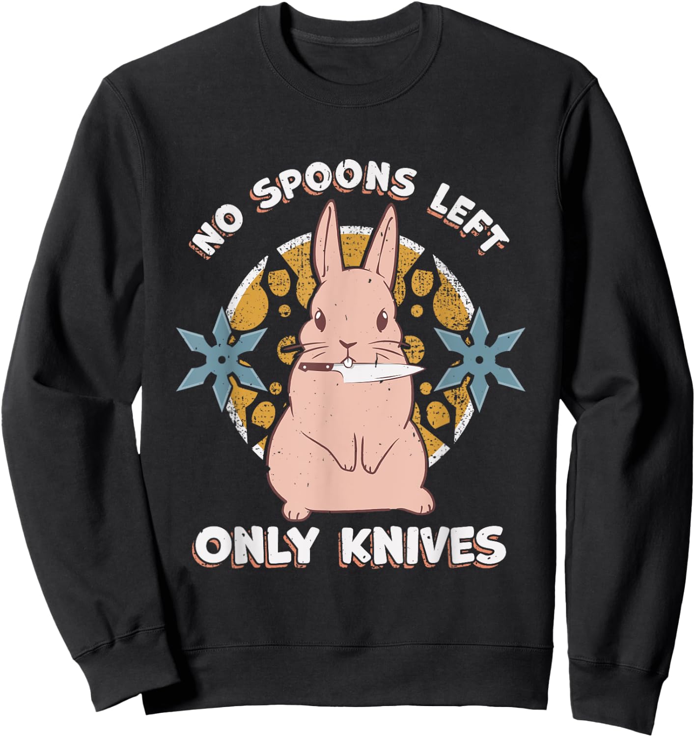 No Spoons Left Only Knives - Chronic Illness Spoonie Sweatshirt - Sweatshirt | Black