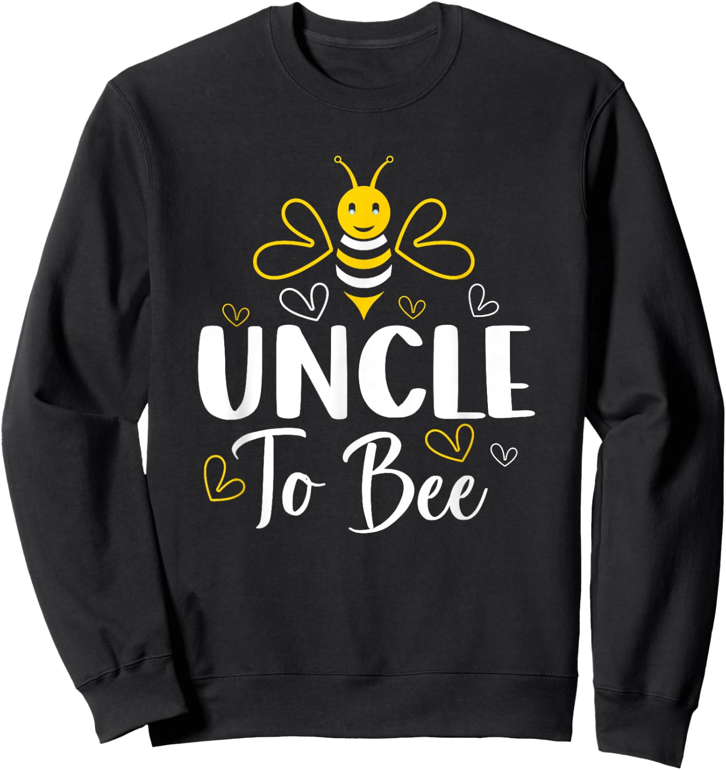 Uncle to Bee Pregnancy Announcement Baby Shower Uncle Sweatshirt - Sweatshirt | Black