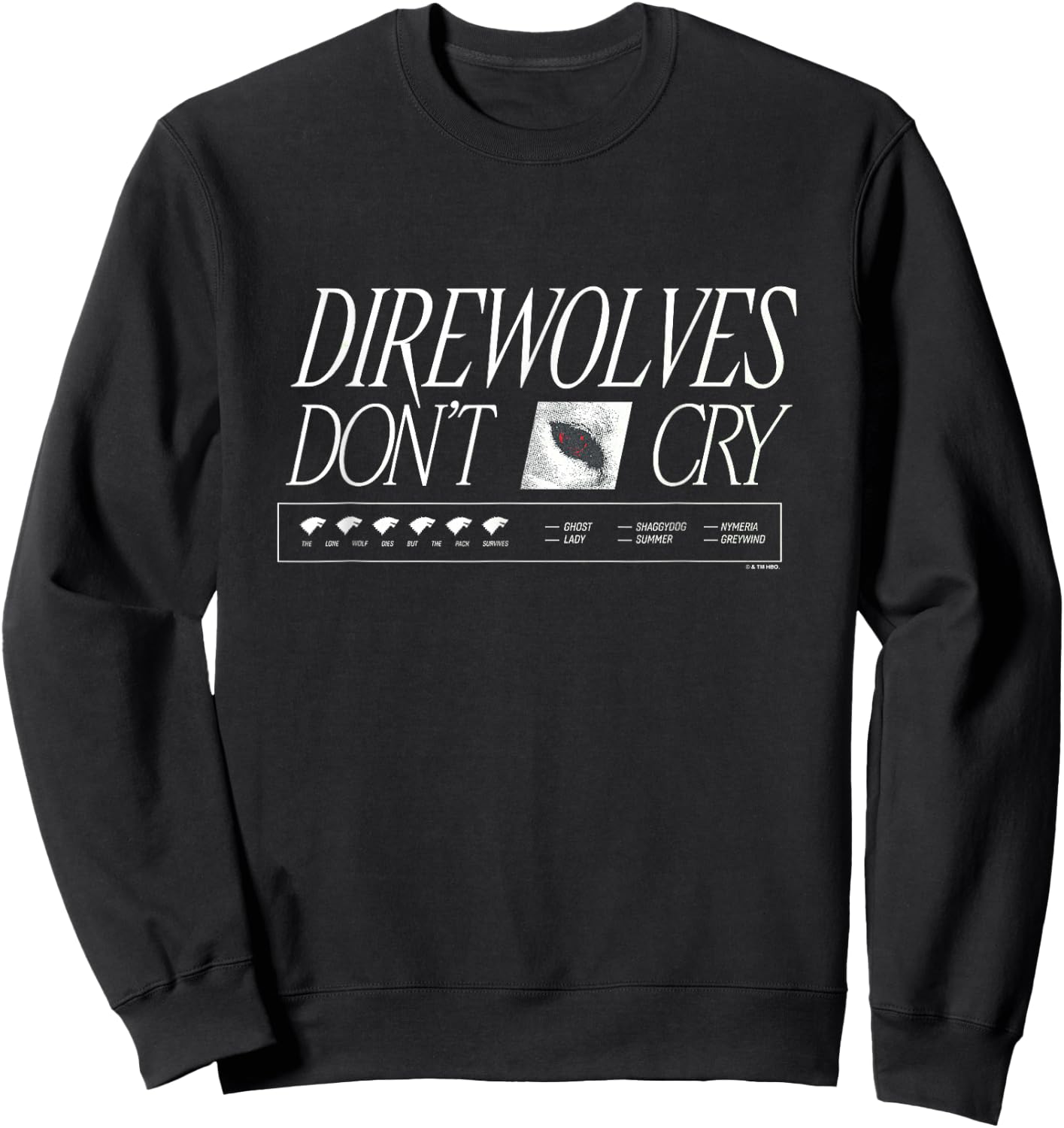 Game Of Thrones Direwolves Don't Cry House Stark Text Logo Sweatshirt - Sweatshirt | Black