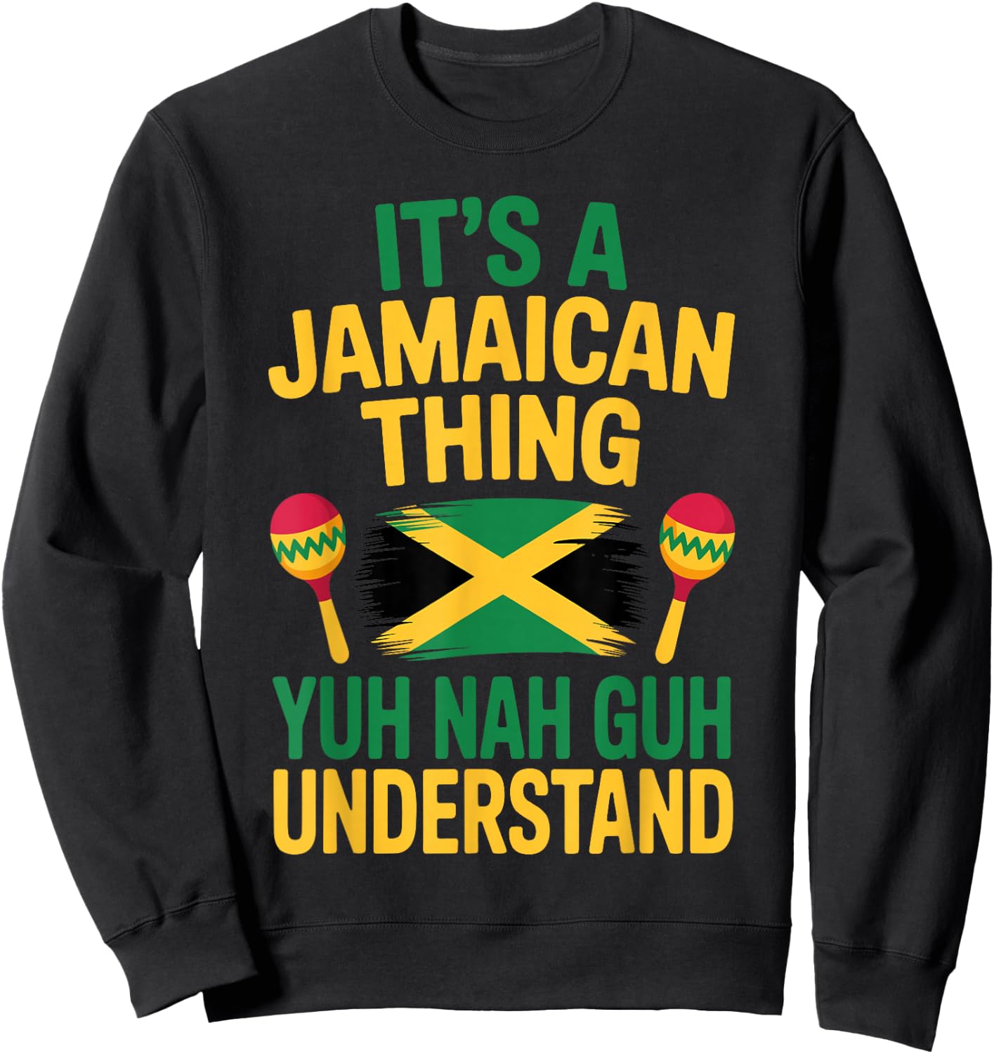 Cool Jamaican Design Women Jamaica Flag Jamaican Sweatshirt - Sweatshirt | Black