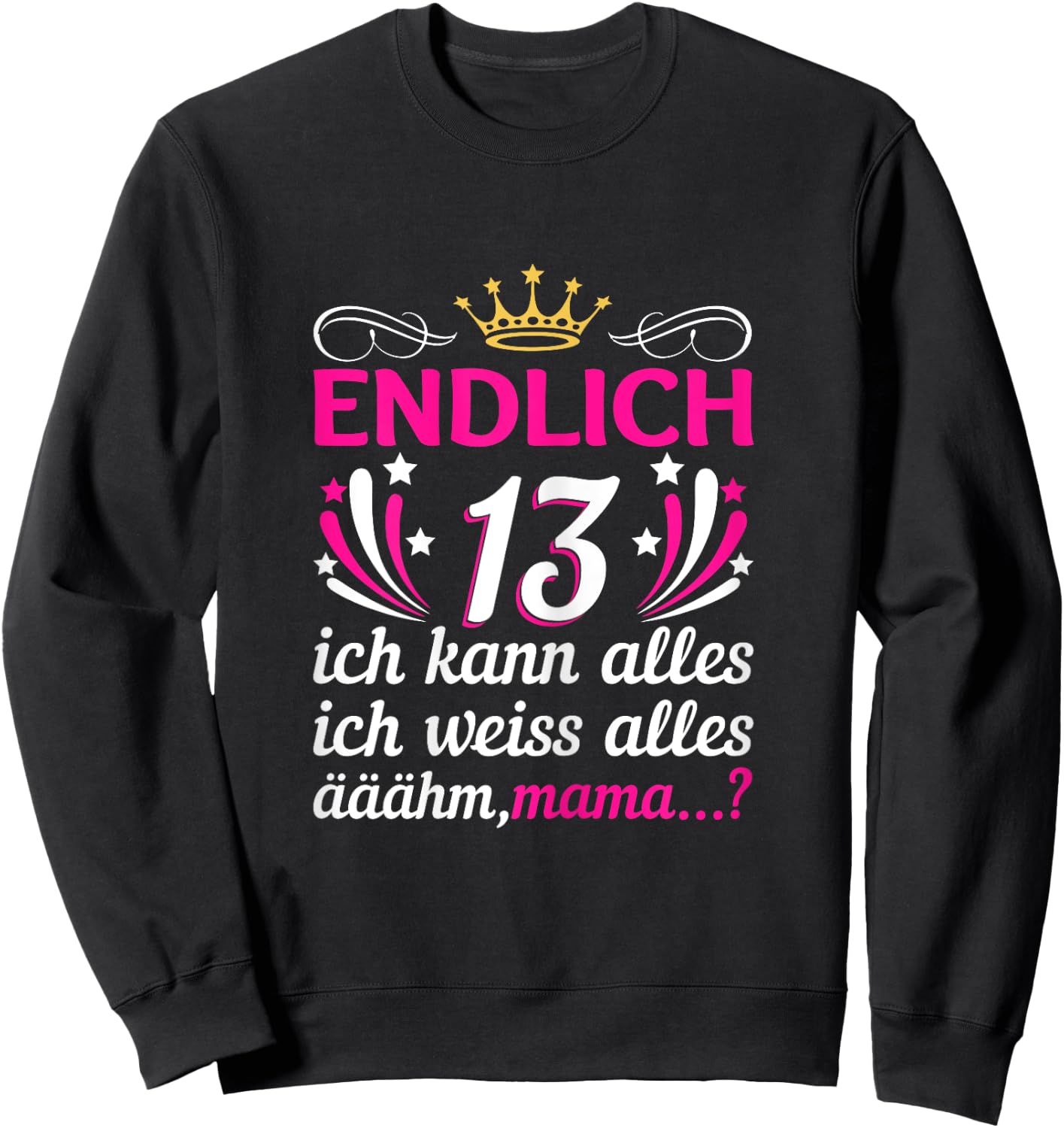 13. Geburtstag Mädchen Endlich 13 Jahre Official Teenager Sweatshirt - Sweatshirt | Black