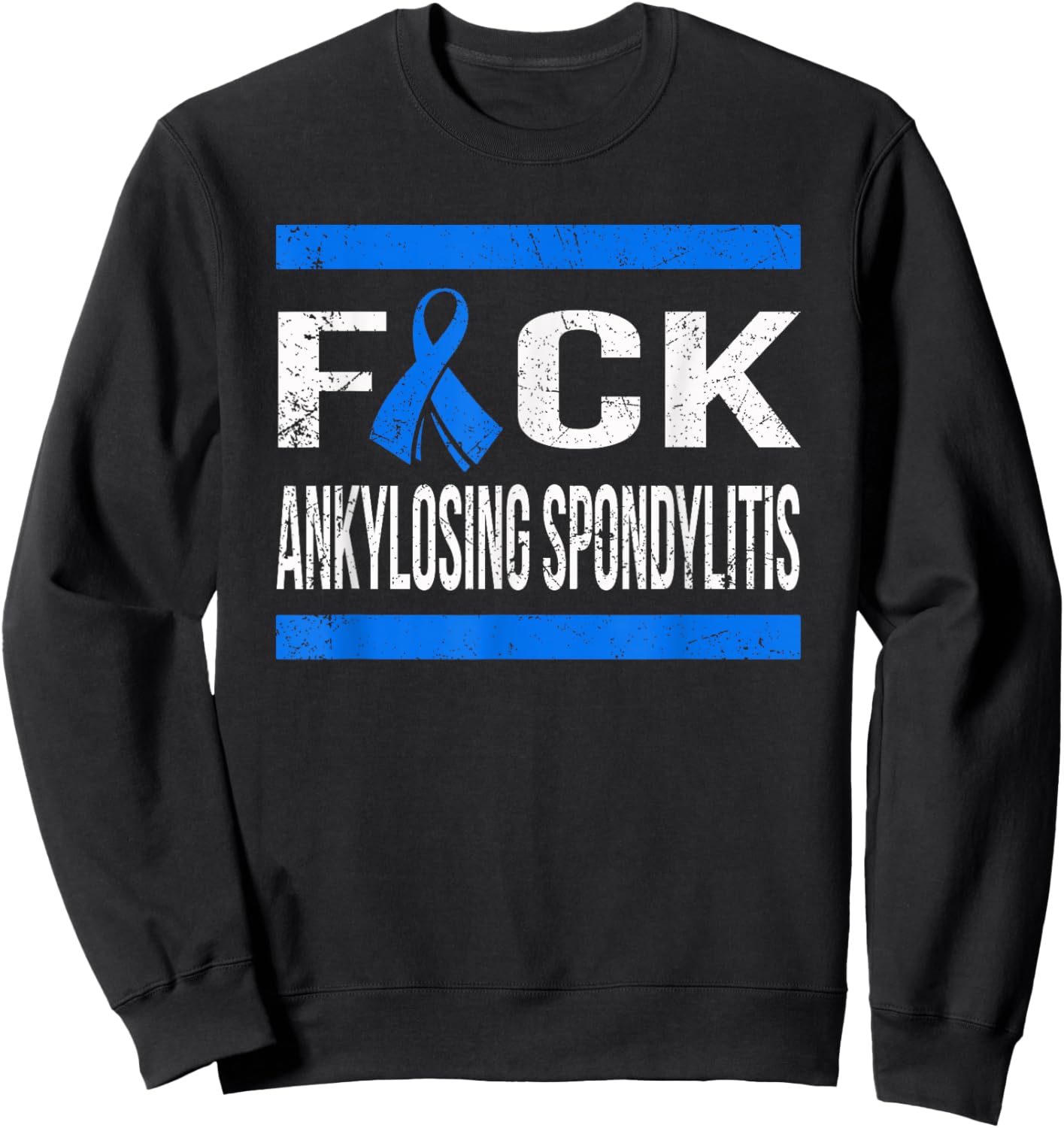 Support Ankylosing Spondylitis Awareness t Shirt Sweatshirt - Sweatshirt | Black