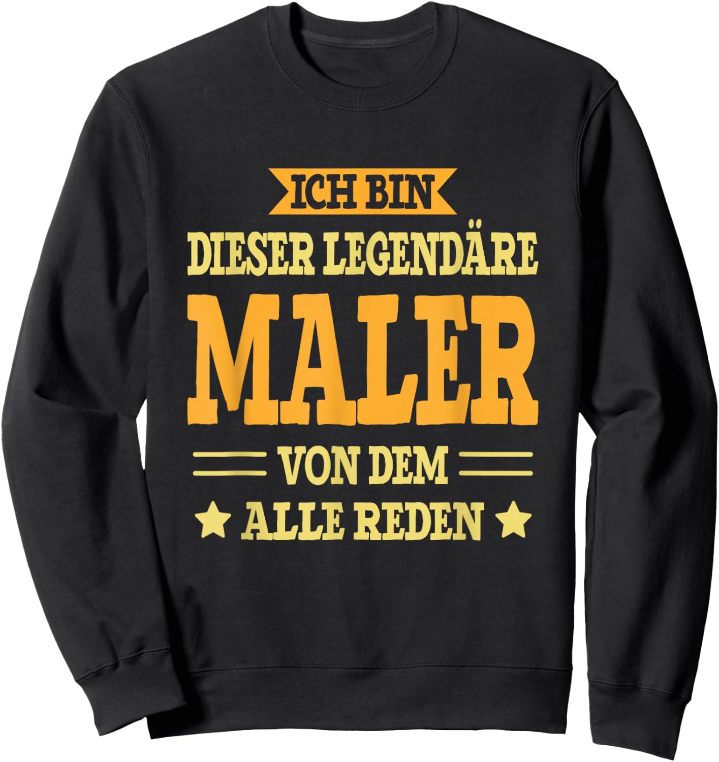 Maler - Lustiges Beruf Spruch Maler Sweatshirt - Sweatshirt | Black