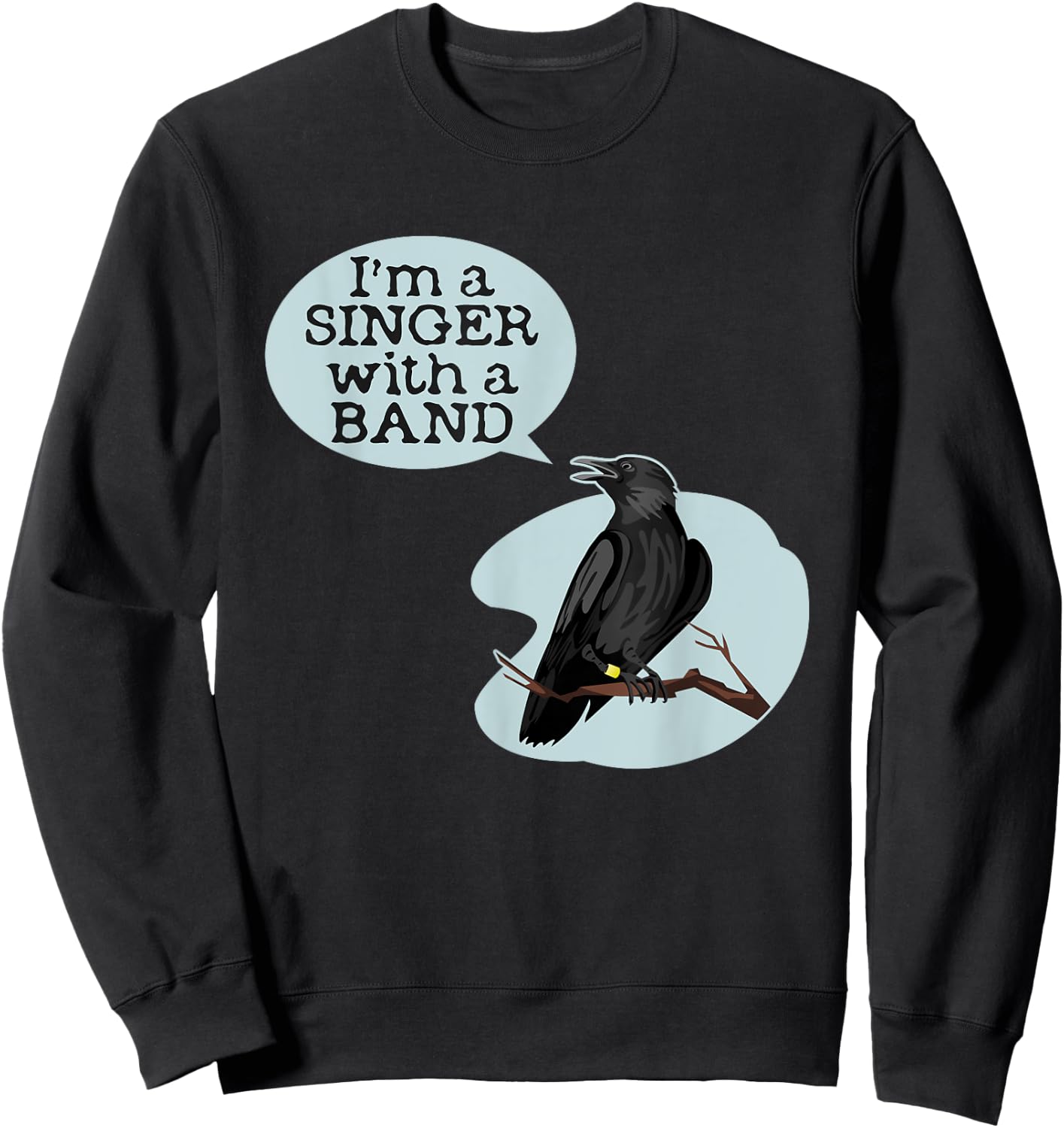 Funny Bird Banding Ringing Singer With a Band Bander Gift Sweatshirt - Sweatshirt | Black