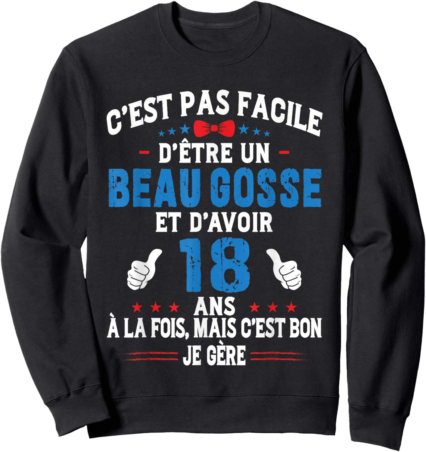 Beau Gosse Humour Original Birthday Gift Boy 18 Years Old , Black, S Sweatshirt - Sweatshirt | Black