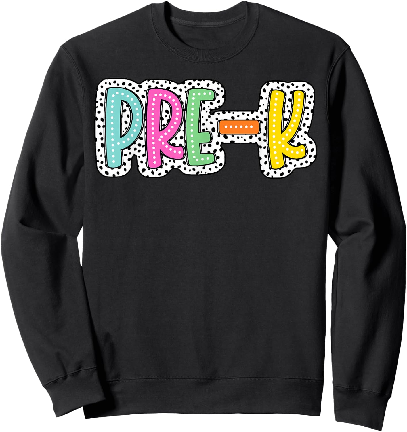 Pre-K Back To School Dalmatian Dots Teacher Student Sweatshirt - Sweatshirt | Black