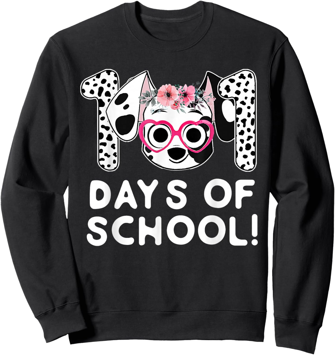 101 Days School Cute Dog Happy 100 Days Teacher Student Kids Sweatshirt - Sweatshirt | Black