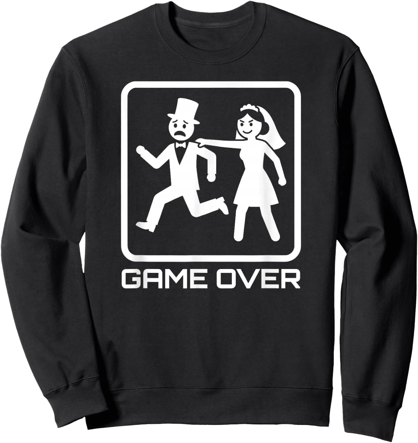 Bachelor Party Getting Married Wedding Game Over Groom Sweatshirt - Sweatshirt | Black