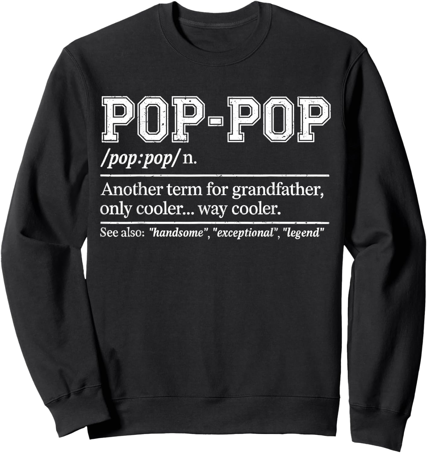 Pop Pop Definition Shirt Men Funny Poppop Fathers Day Sweatshirt - Sweatshirt | Black