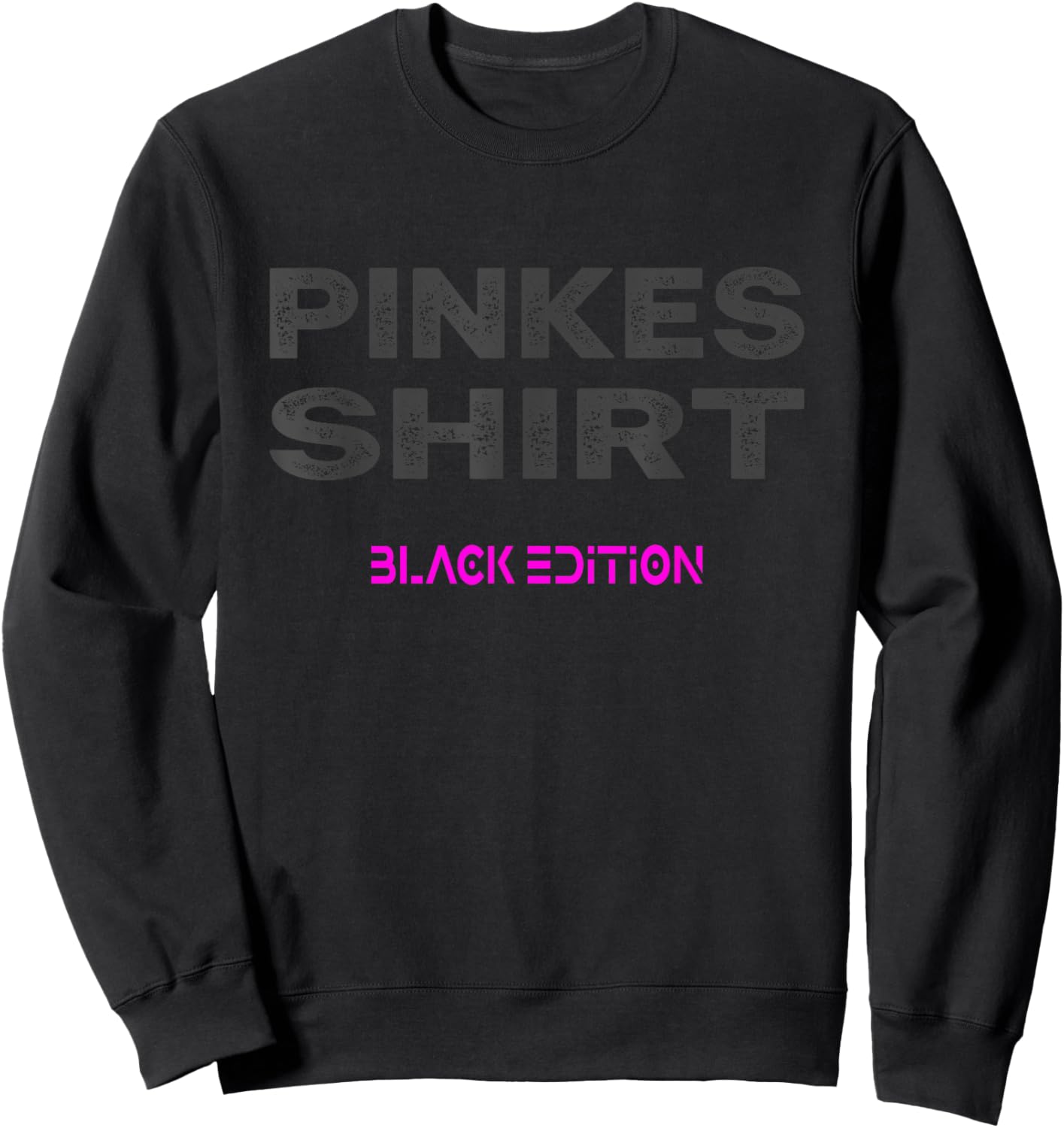Sarcasm Black Edition: Pink , black Sweatshirt - Sweatshirt | Black