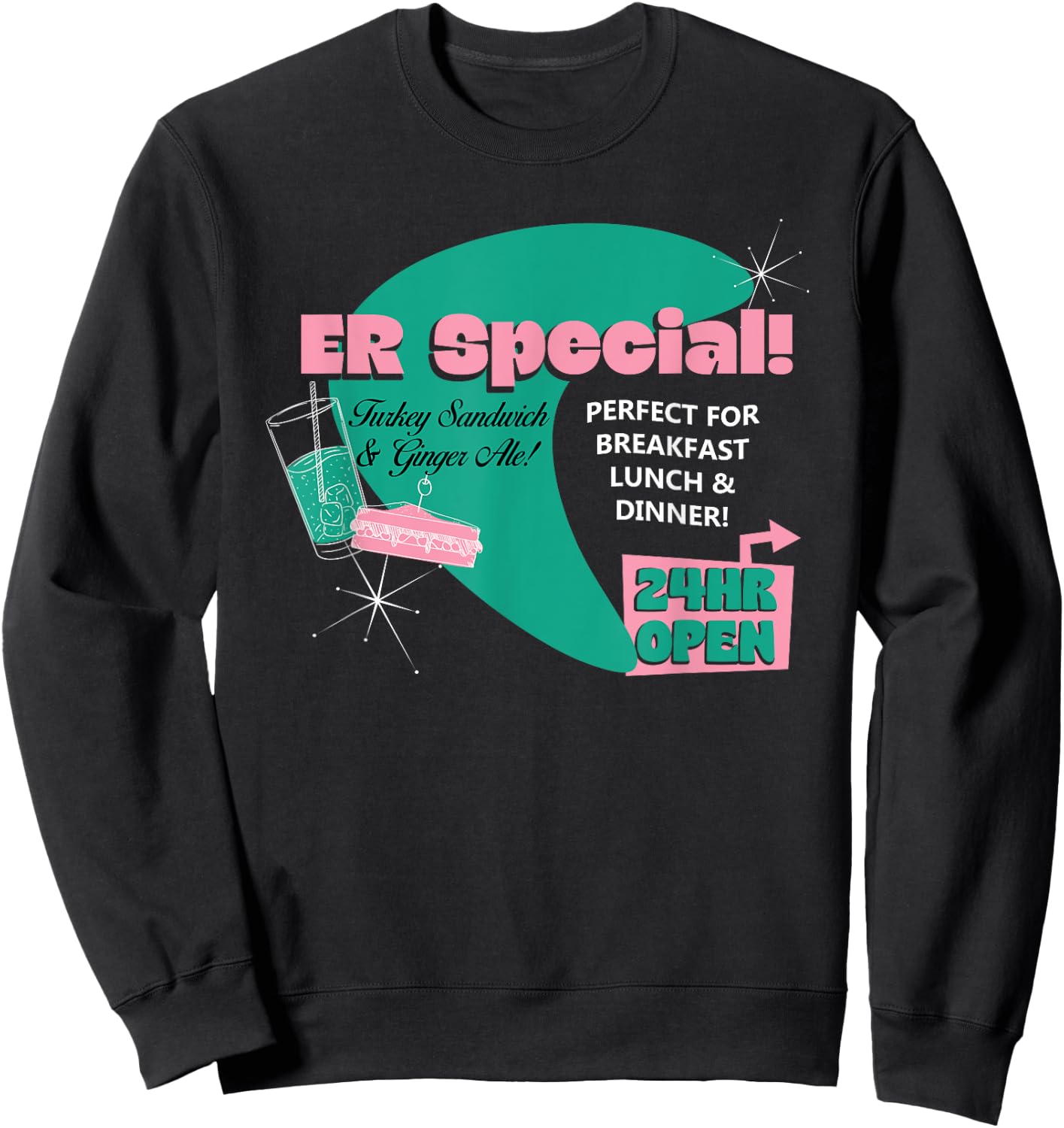Emergency Room Diner Nursing Humor Medical Joke Physicians Sweatshirt - Sweatshirt | Black