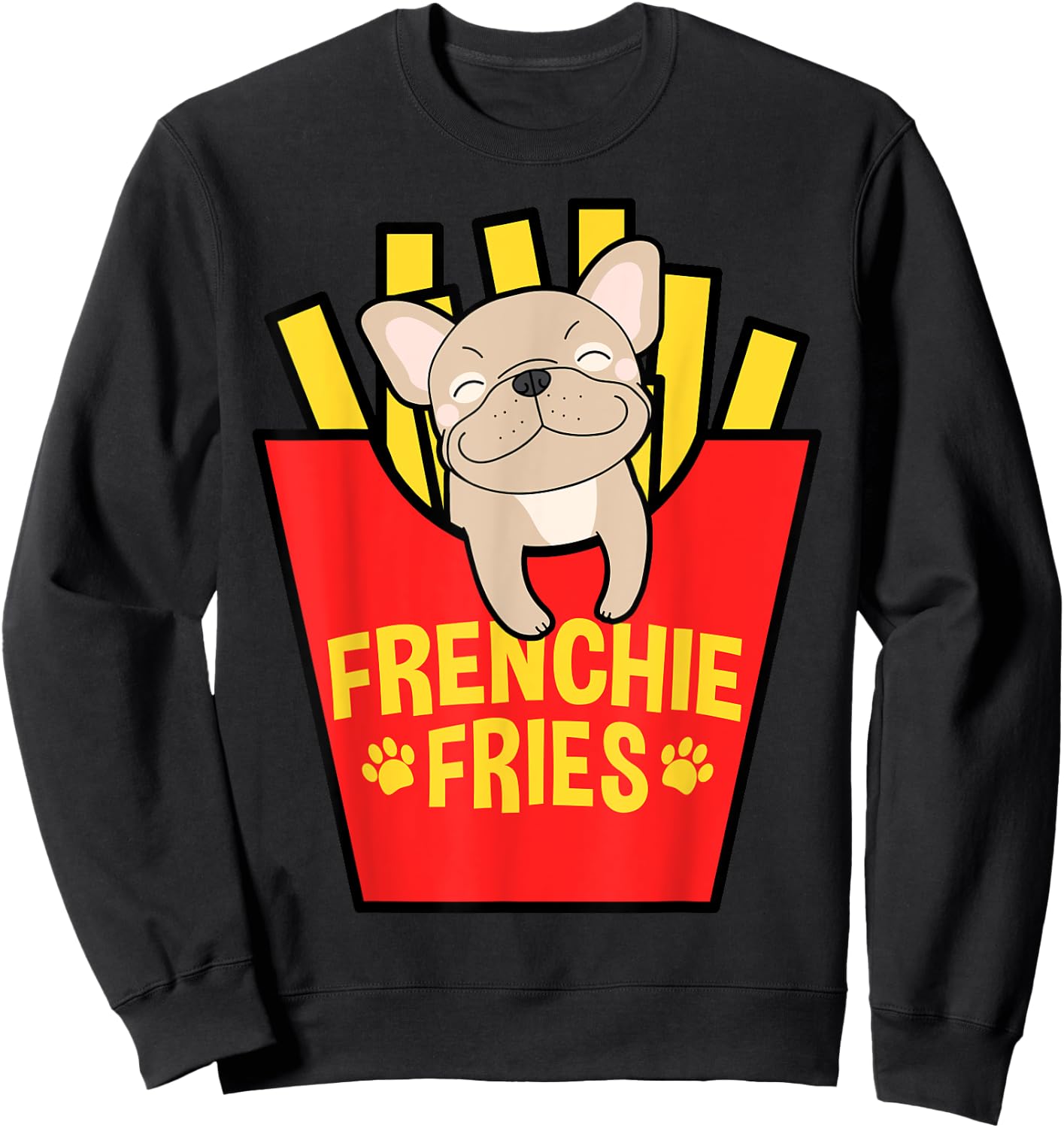 French Bulldog Frenchie Fries Mom Dad Sweatshirt - Sweatshirt | Black