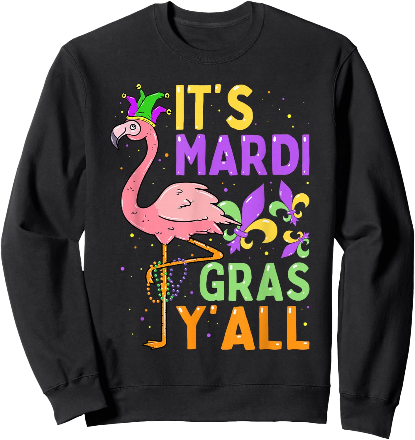 Funny Carnival Party Idea Flamingo Mardi Gras Sweatshirt - Sweatshirt | Black