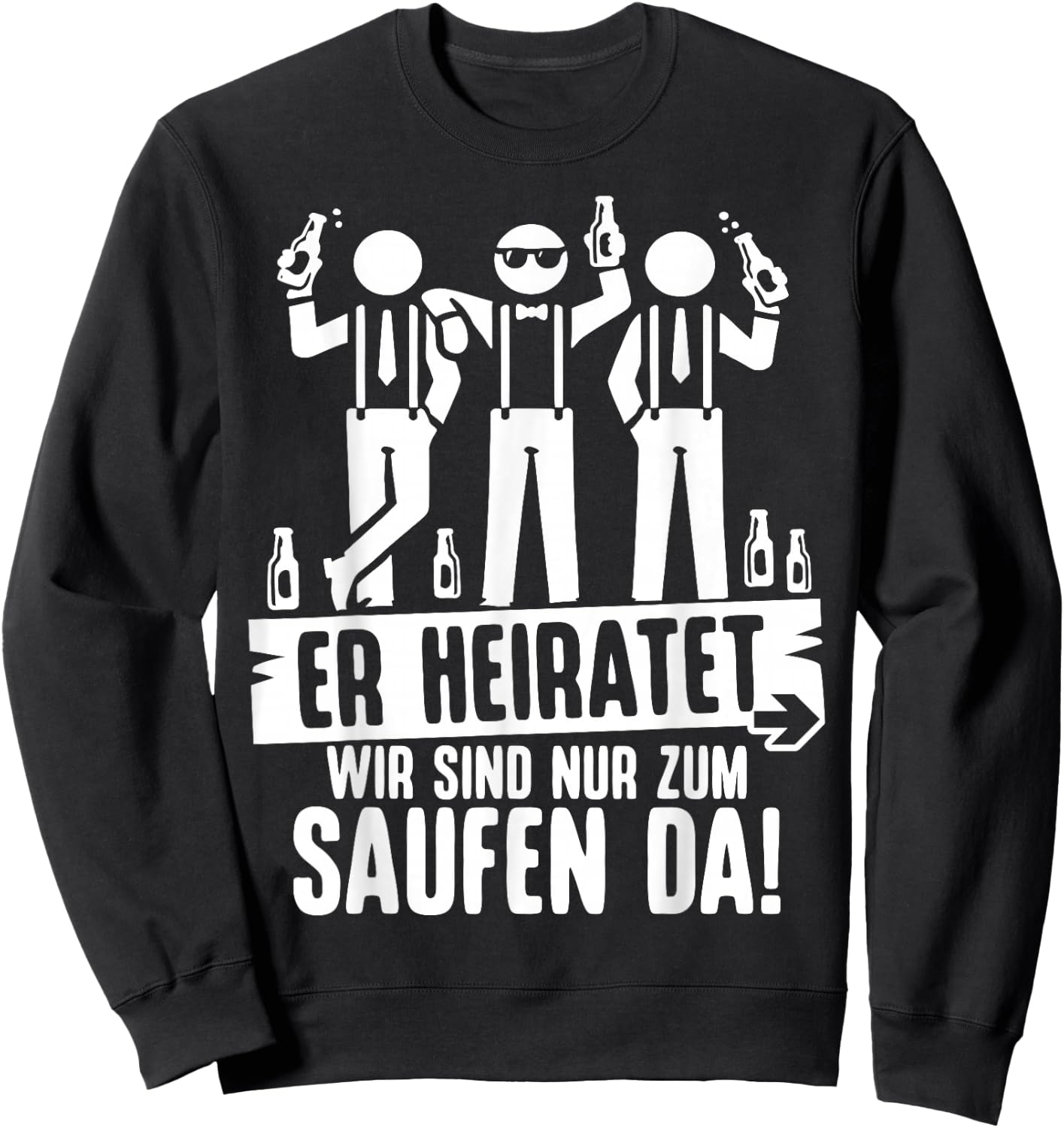 Junggesellenabschied Männer Poltern Polterabend JGA Sweatshirt - Sweatshirt | Black