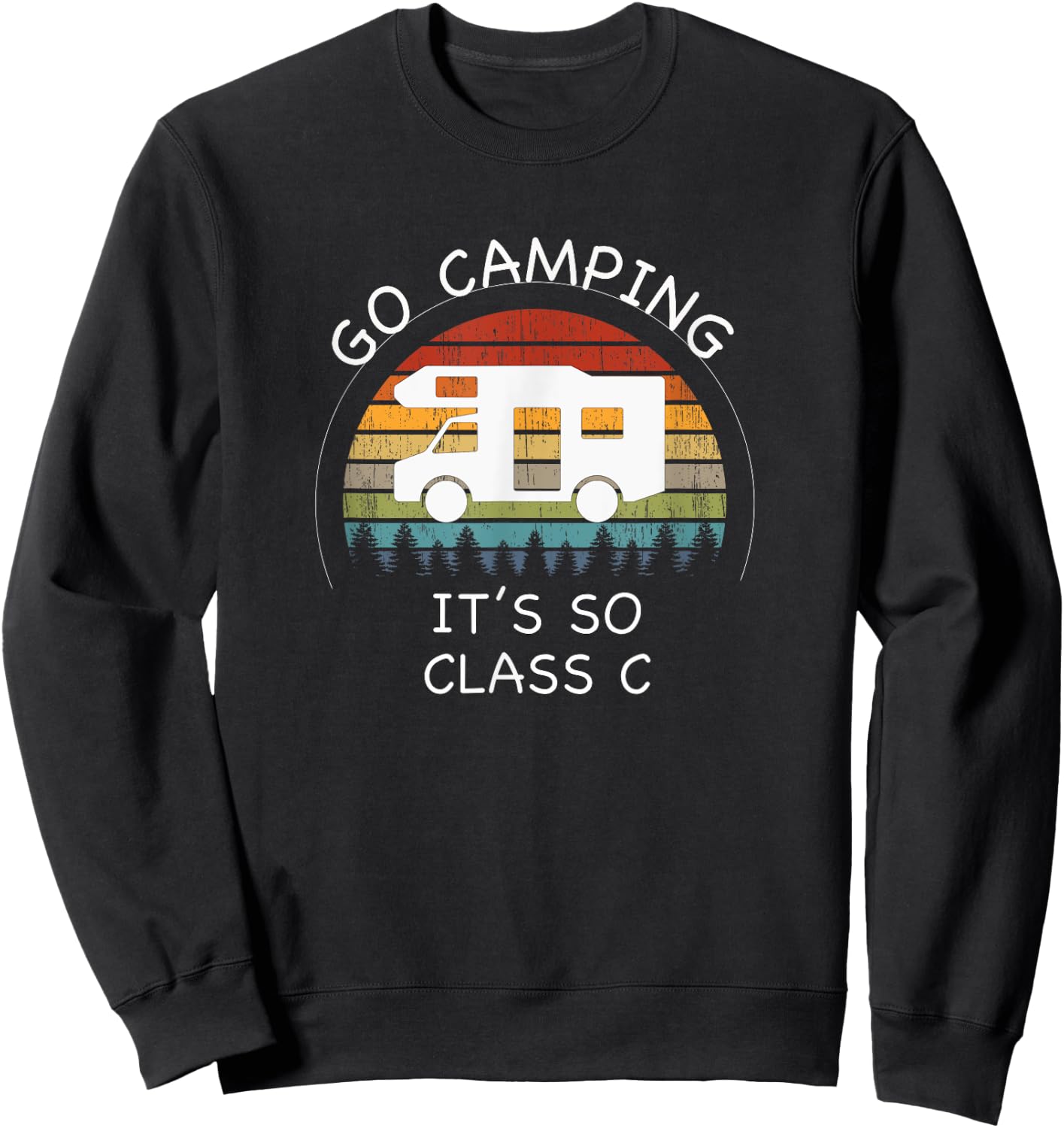 Funny Class C RV Camping Sweatshirt - Sweatshirt | Black