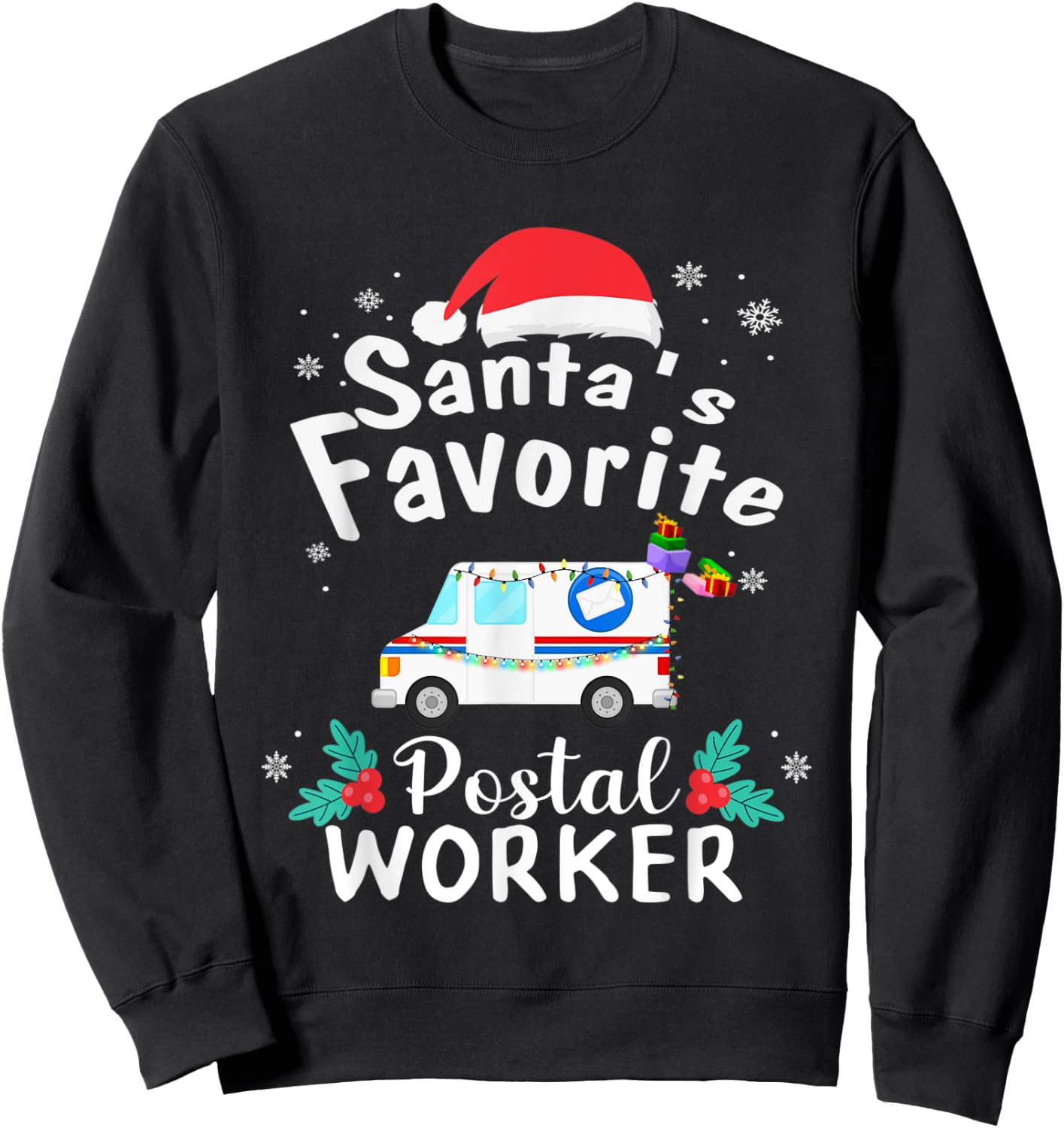 Postal Worker Christmas Mail Truck Funny Mailman Gift Sweatshirt - Sweatshirt | Black
