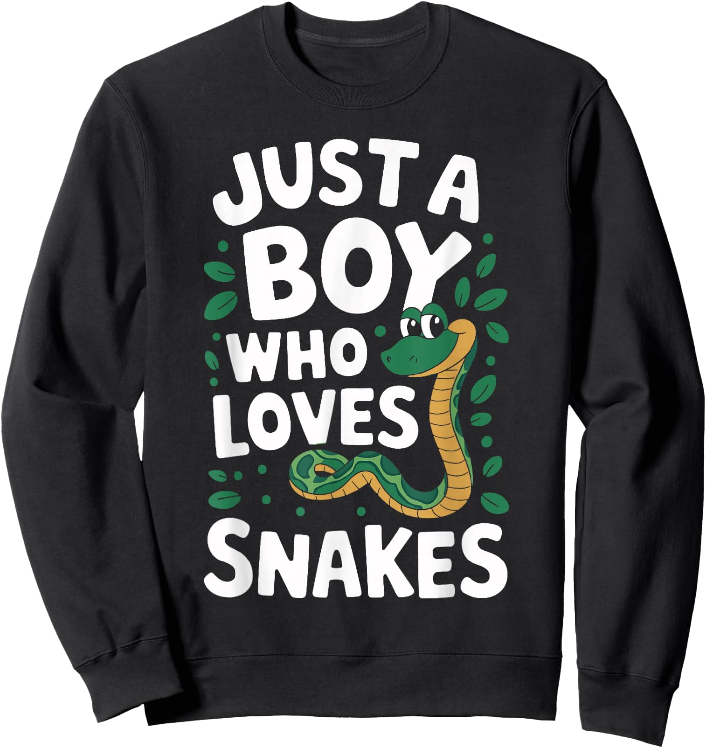 Just A Boy who loves SNAKES Funny SNAKE Sweatshirt - Sweatshirt | Black