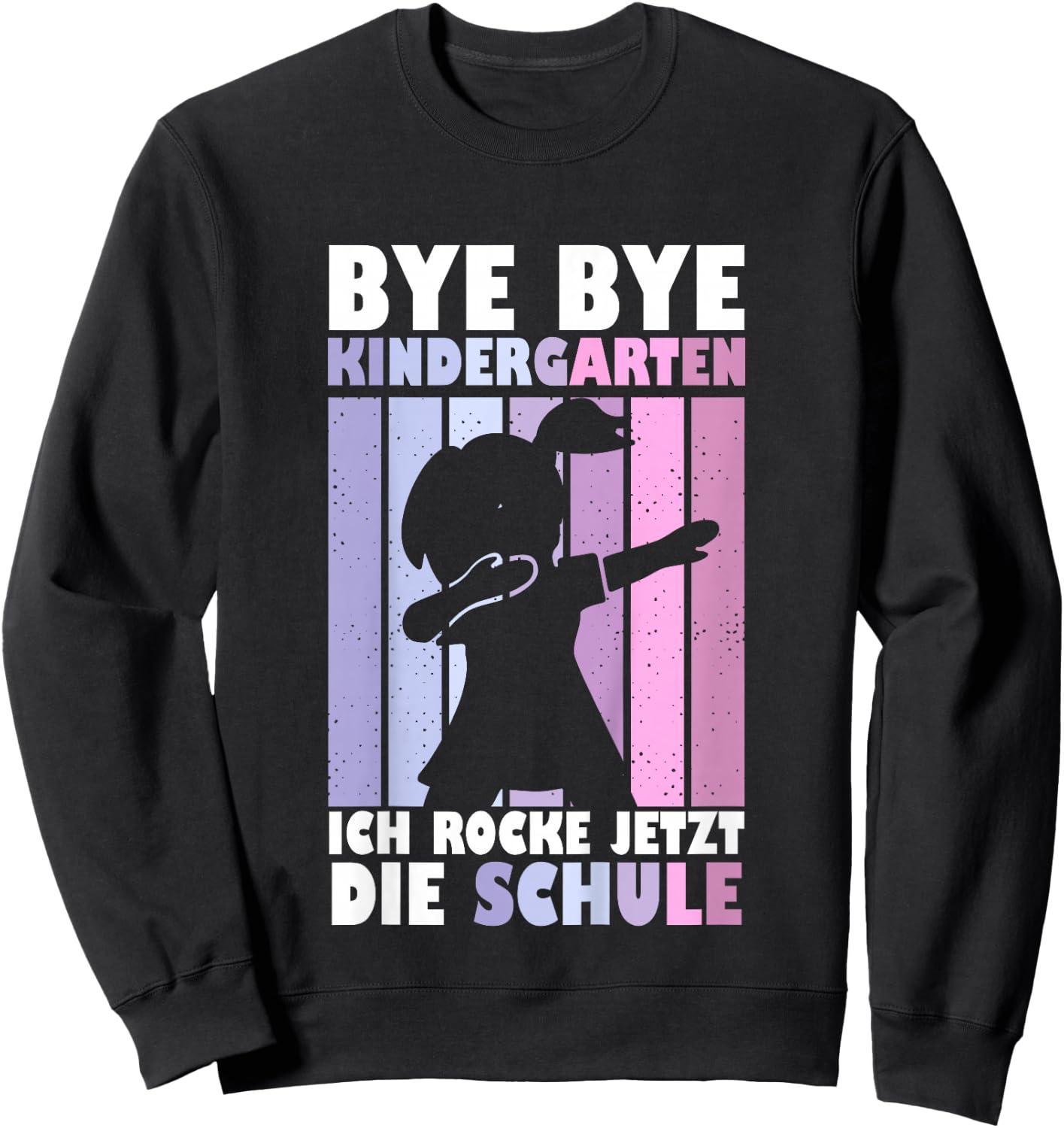 Bye Bye Kindergarten Geschafft 2026 Kita Abgänger Schulkind Sweatshirt - Sweatshirt | Black