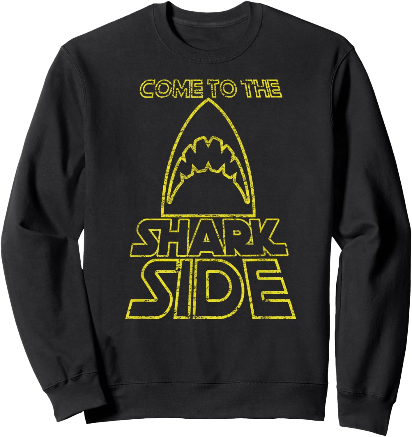 Come To The Shark Side Love Sharks Vintage Gift Sweatshirt - Sweatshirt | Black