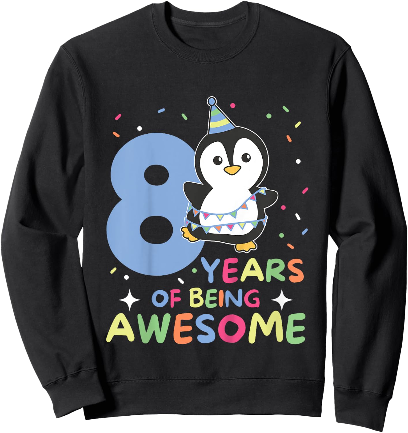 8th Birthday Penguin For Children Eight Years Old Sweatshirt - Sweatshirt | Black