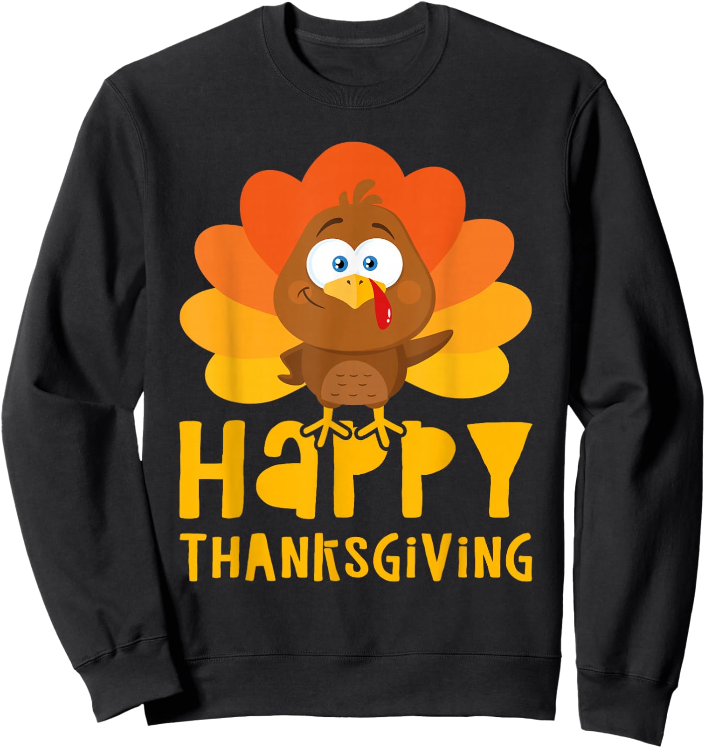 Happy Thanksgiving Shirt Men Women Kids Family Turkey Day Sweatshirt - Sweatshirt | Black