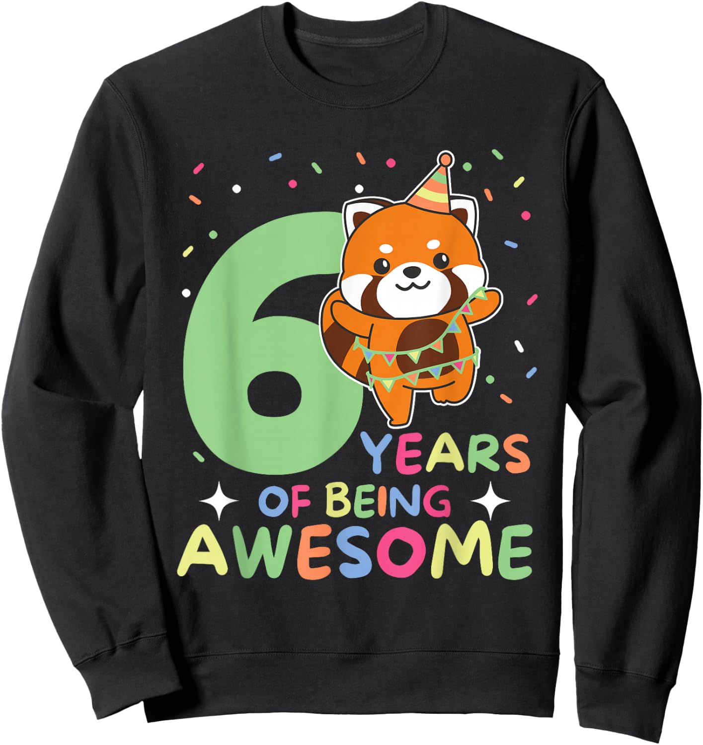 Red Panda 6th Birthday Kids Six Year Old Red Panda Sweatshirt - Sweatshirt | Black