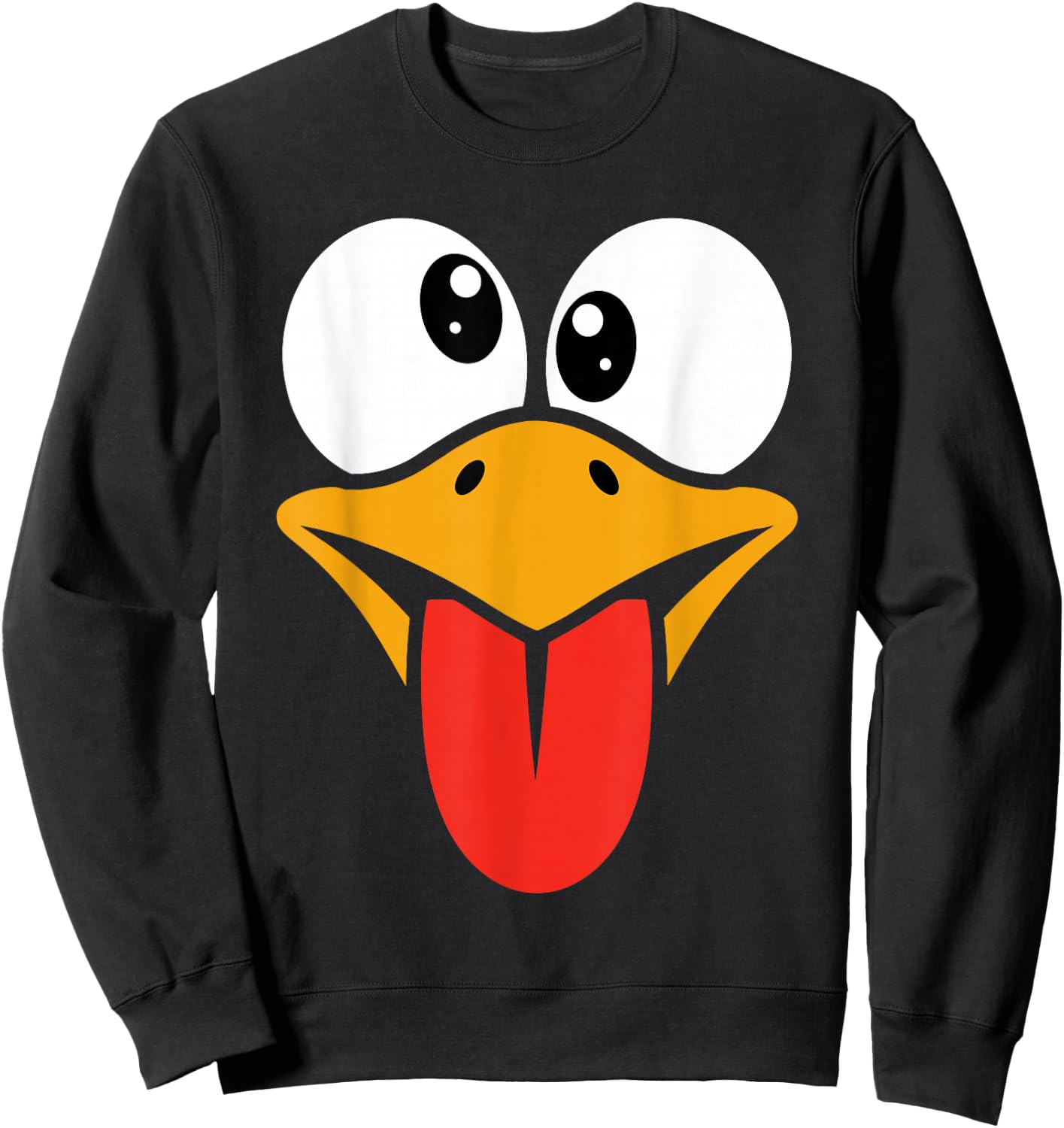 Funny Silly Turkey Face Happy Turkey Day Thanksgiving Sweatshirt - Sweatshirt | Black