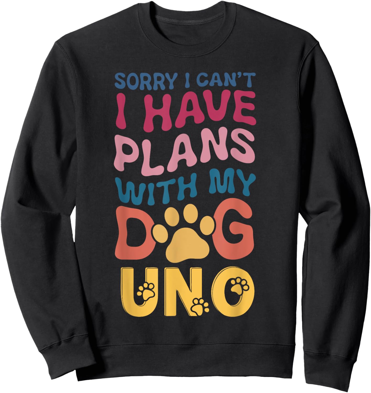 Dog Name Uno Personalised Gift Busy With My Dog Uno Sweatshirt - Sweatshirt | Black