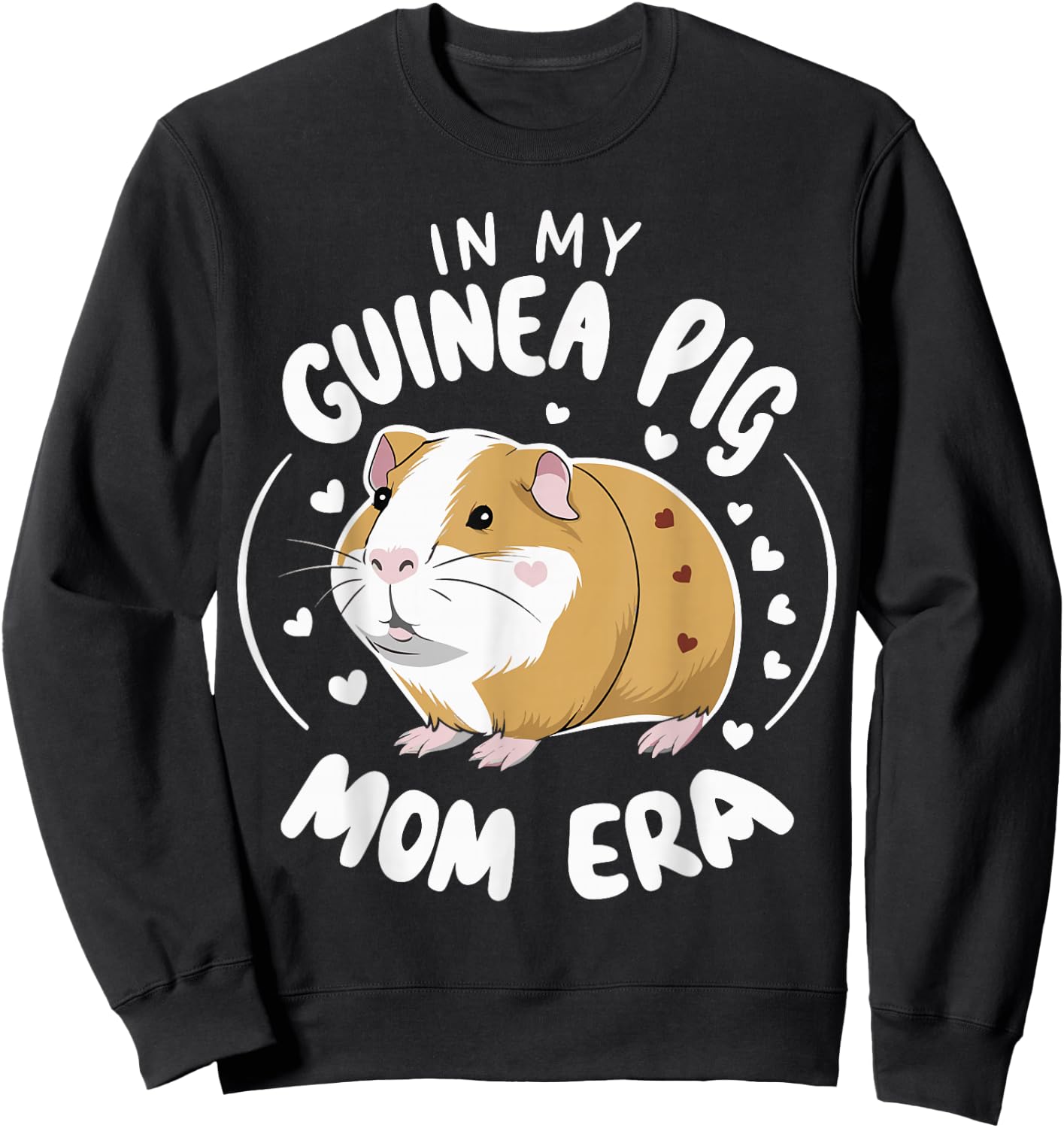 In My Guinea Pig Mom Era Sweatshirt - Sweatshirt | Black