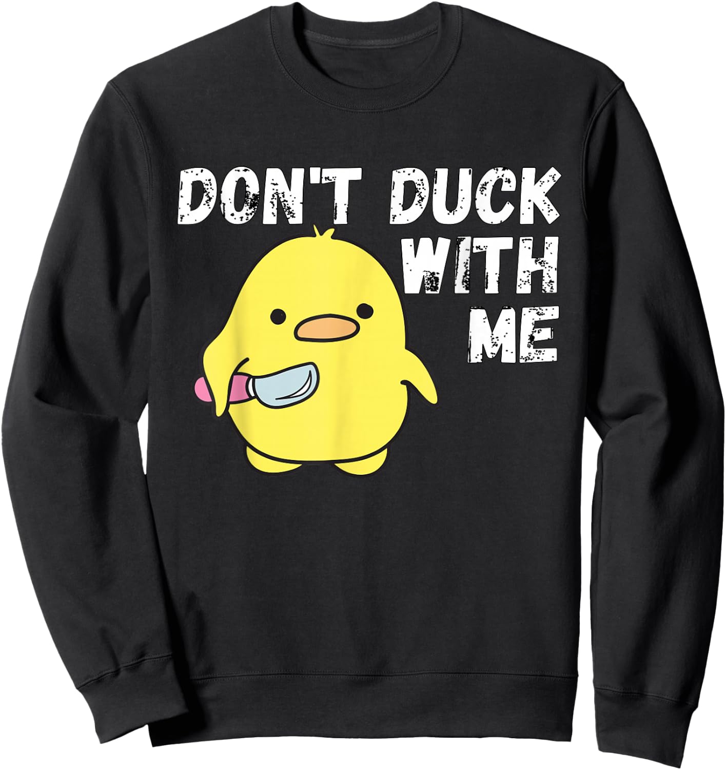 Dont Duck With Me | Rubber Duck Stuff Apparel Sweatshirt - Sweatshirt | Black