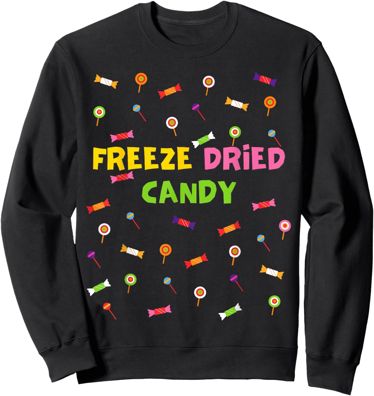 Freeze Dried Candy - Freeze Dried Candy , Small, Black Sweatshirt - Sweatshirt | Black