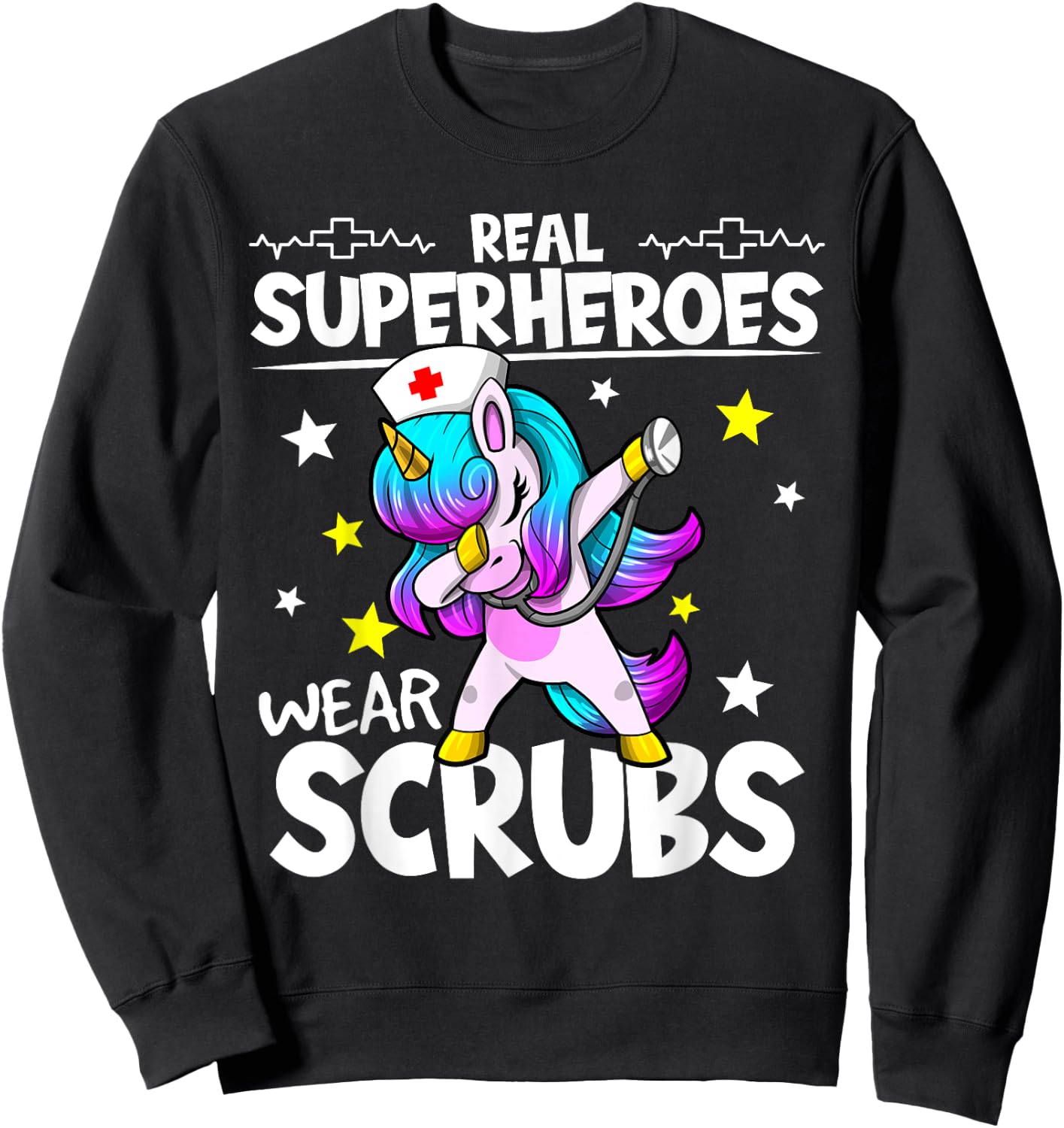Nursing Dabbing Unicorn Real Superheroes Wear Scrubs Nurse Sweatshirt - Sweatshirt | Black