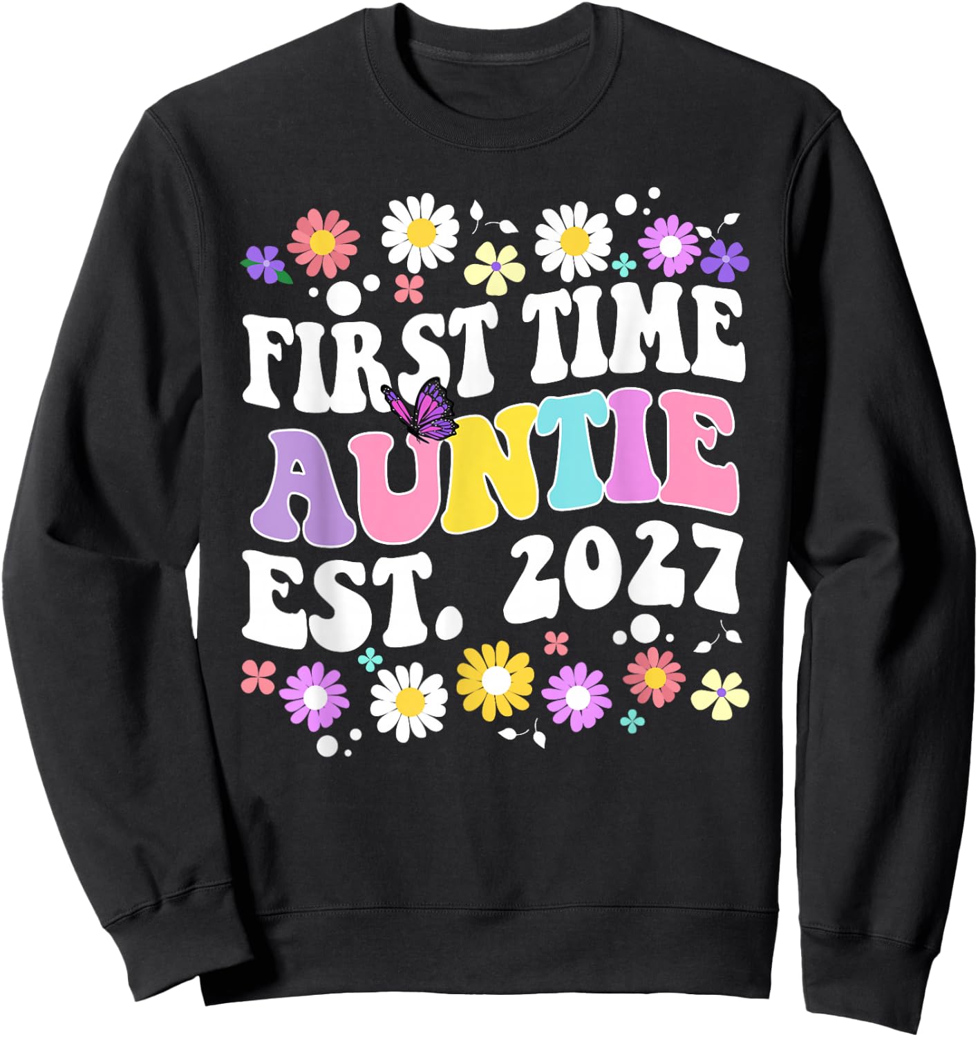 Soon to be Auntie 2027 for First Time Mom Pregnancy Sweatshirt - Sweatshirt | Black