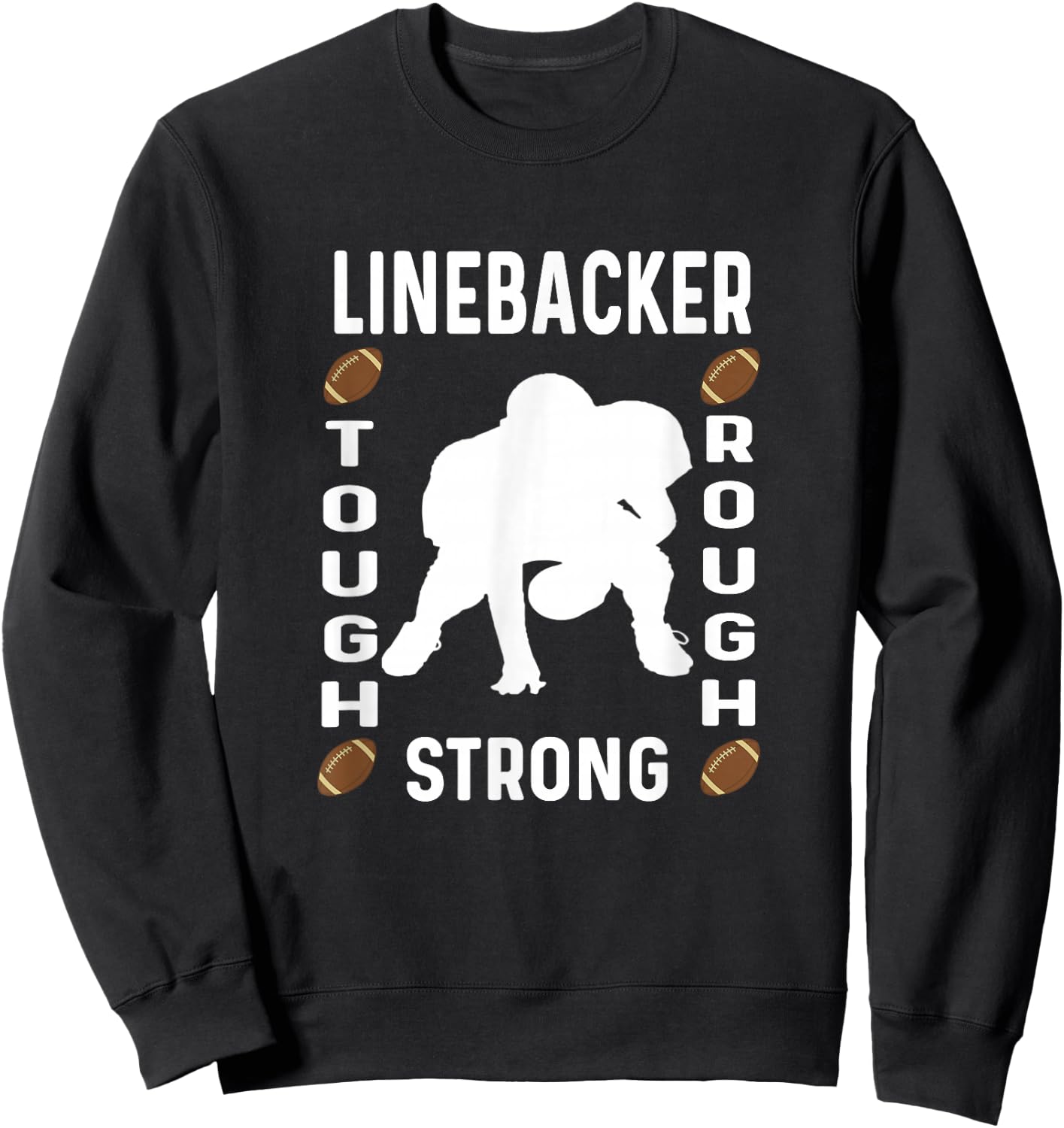 Linebacker - Player Funny Graphic Saying Line Backer Defense Sweatshirt - Sweatshirt | Black