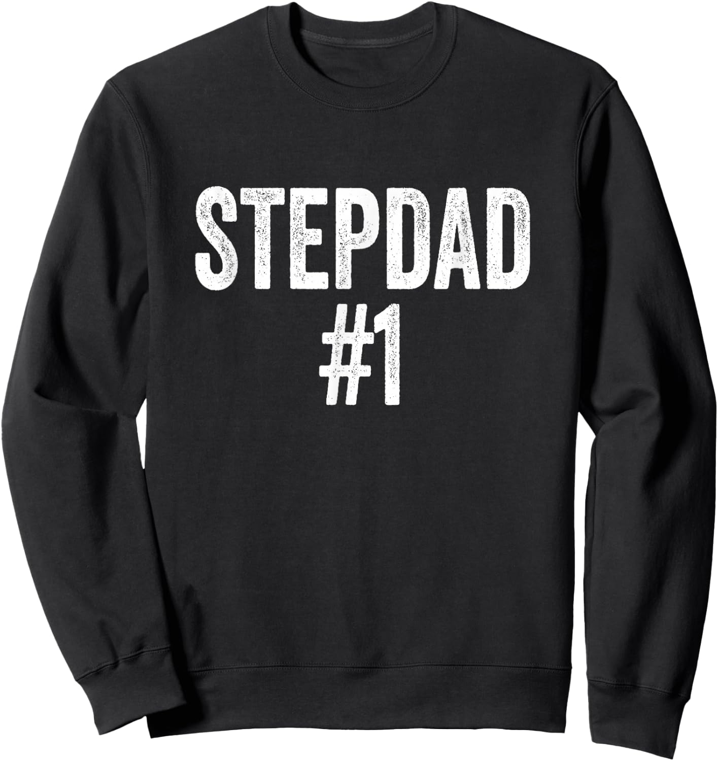 Number 1 Stepdad Sweatshirt - Sweatshirt | Black