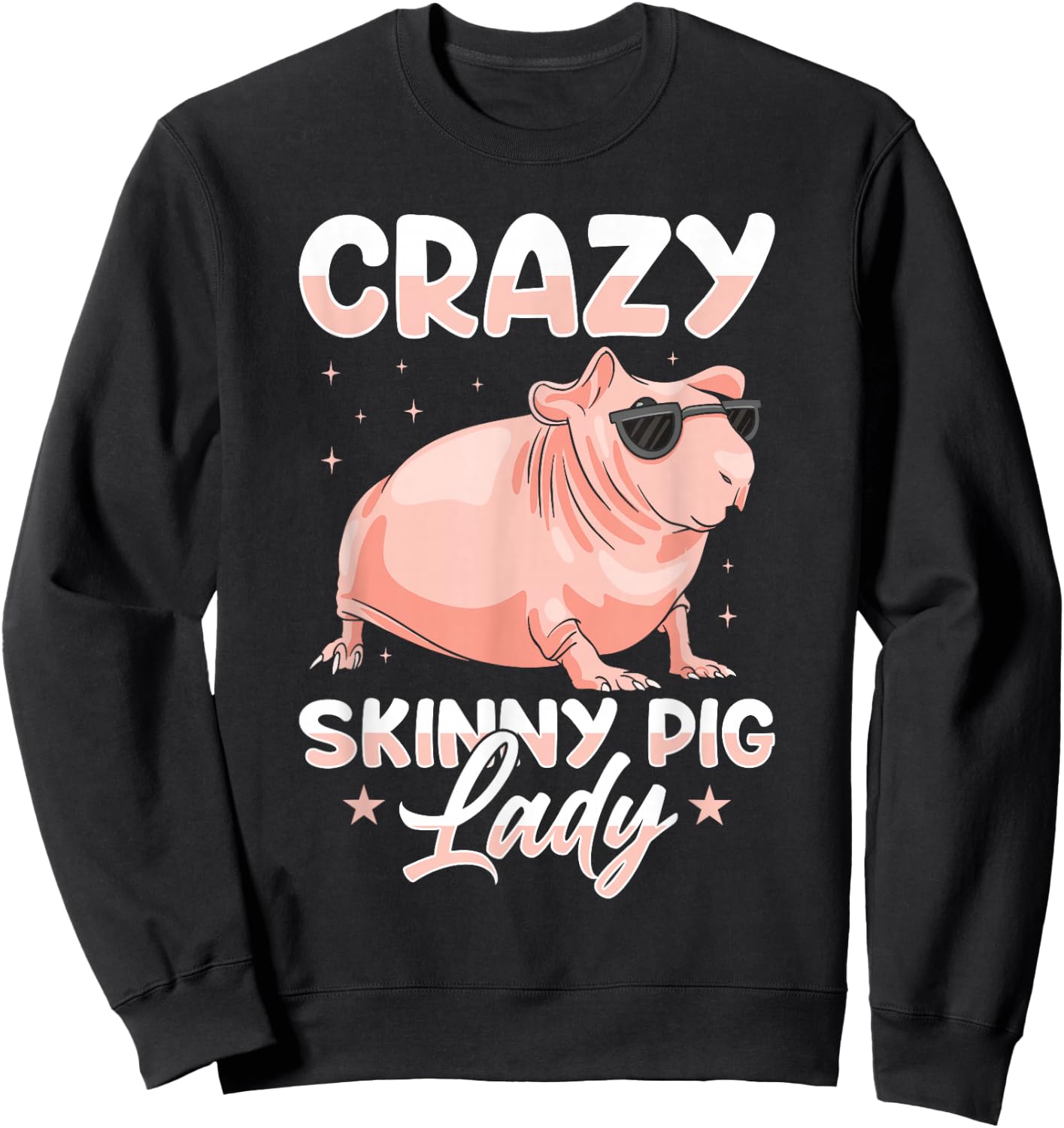 Hairless Guinea Pig Skinny Pig Owner Cavy Rodent Pet Sweatshirt - Sweatshirt | Black