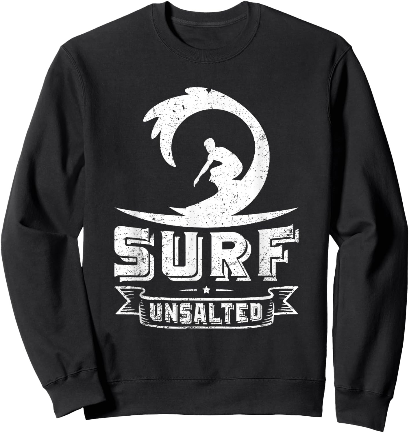 Great Lakes Surfing Surf Unsalted Surfing T Shirt Vintage Sweatshirt - Sweatshirt | Black
