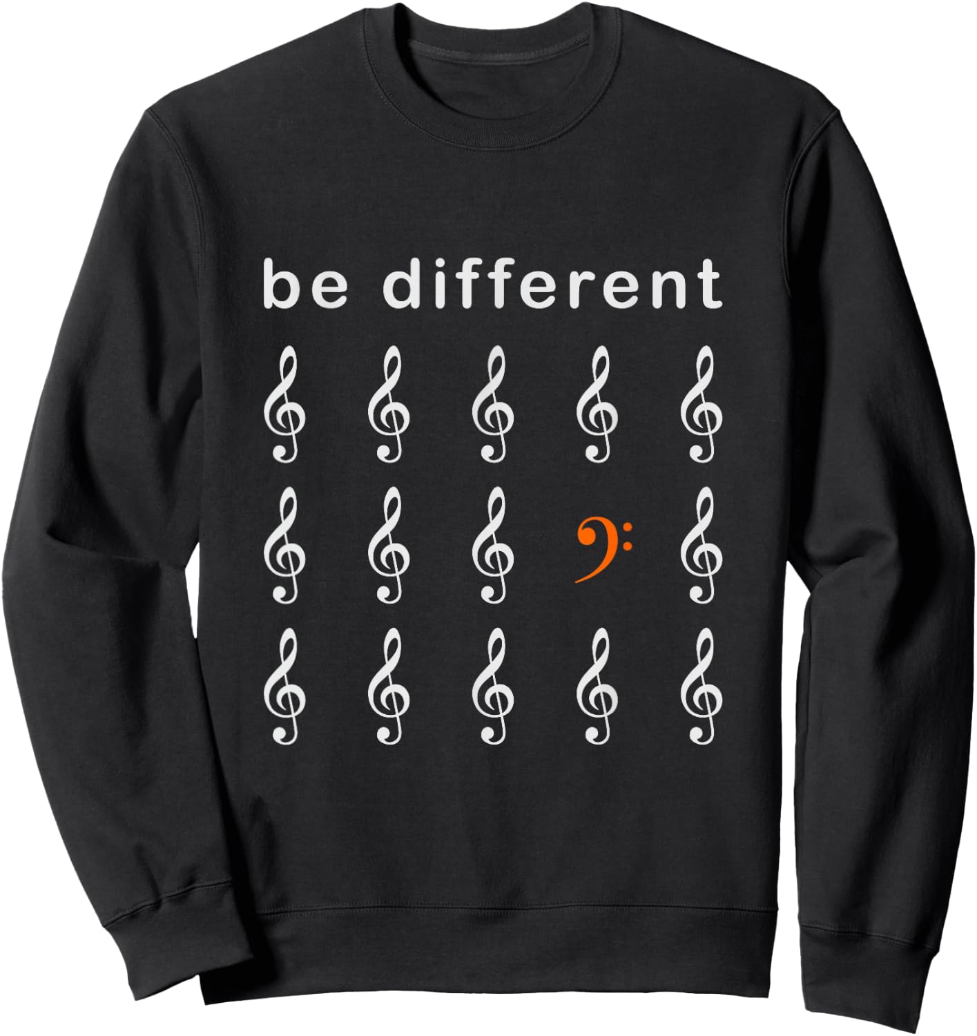 Bass Clef Musician Be Different Sweatshirt - Sweatshirt | Black