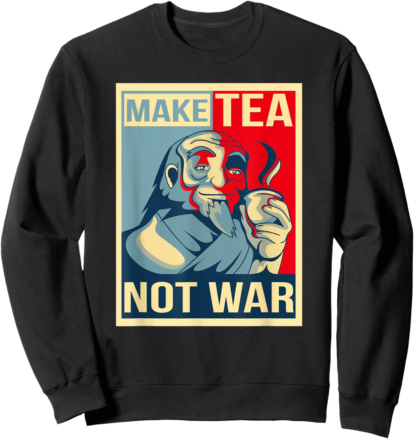 Make Tea Not War. Tealover Japanese Buddha Herbal Peace Sweatshirt - Sweatshirt | Black