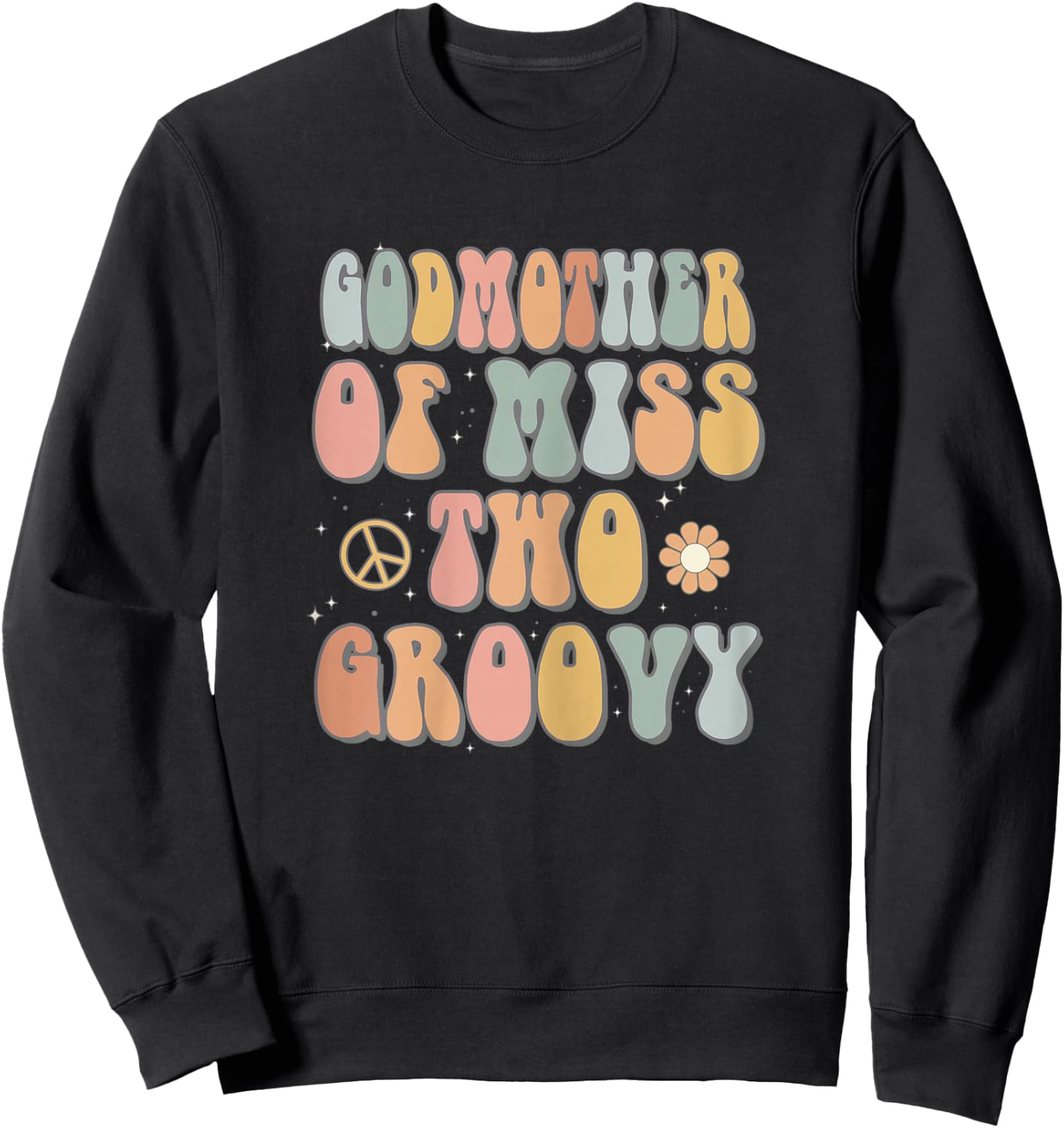 Godmother Two Groovy Second Birthday Retro 2nd Bday Party Sweatshirt - Sweatshirt | Black