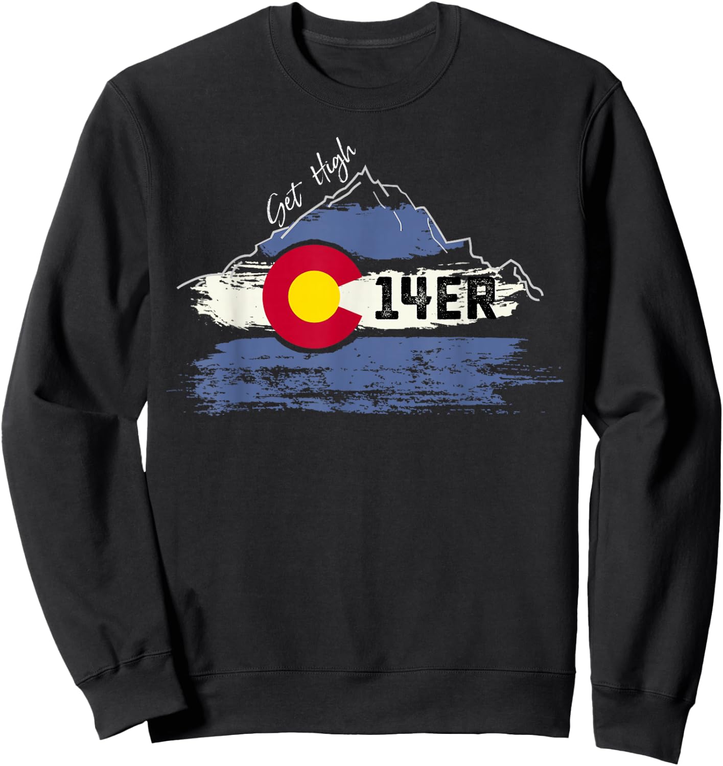 Get High on Colorado 14ers Sweatshirt - Sweatshirt | Black