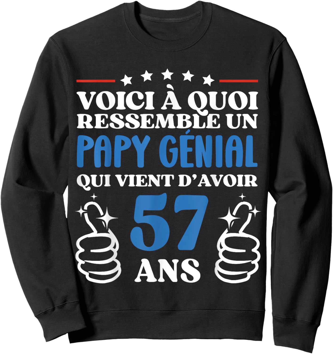57 Years Gift Humor Birthday Grandpa Awesome , Black, S Sweatshirt - Sweatshirt | Black