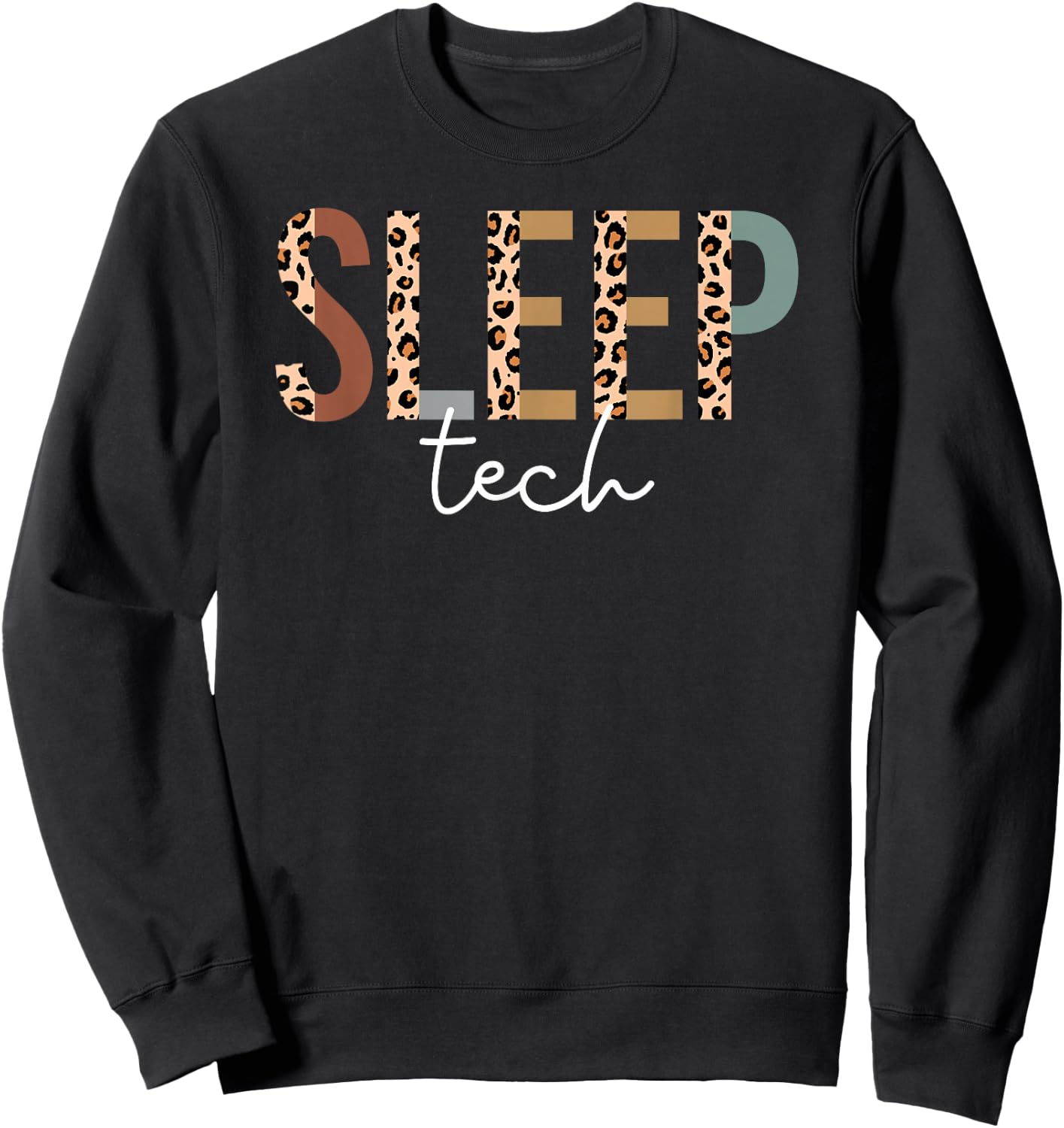 Sleep Technologist Polysomnography Sleep Tech Week Sweatshirt - Sweatshirt | Black