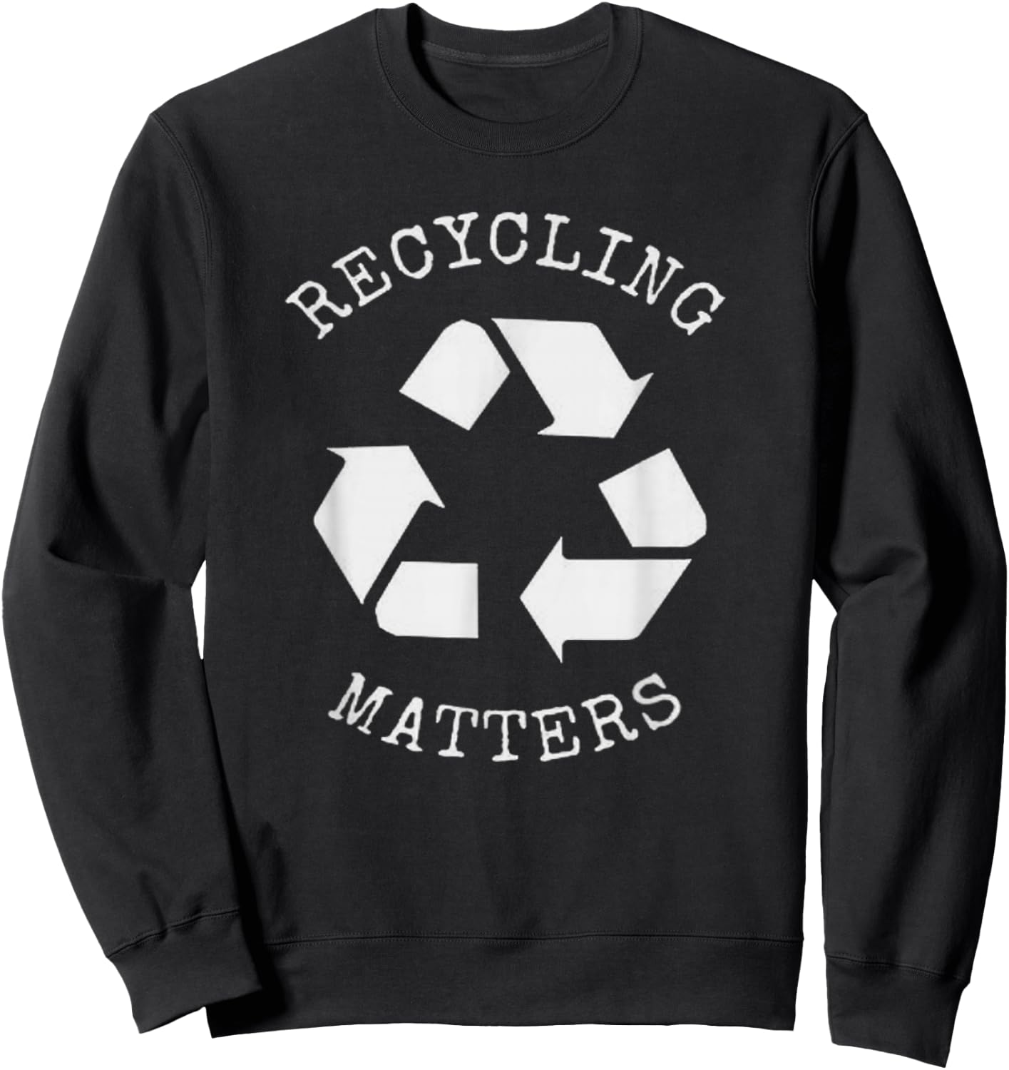 Recycle shirt for , recycle for girls, recycle for boys Sweatshirt - Sweatshirt | Black
